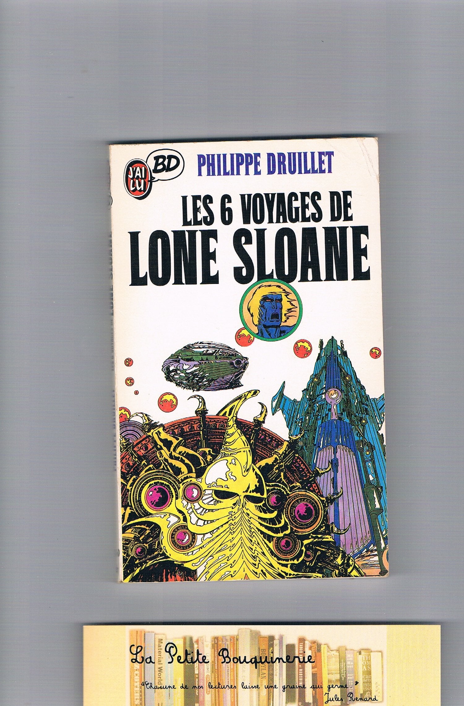 Six voyages de lone sloane ***** (Les) 9782277330608