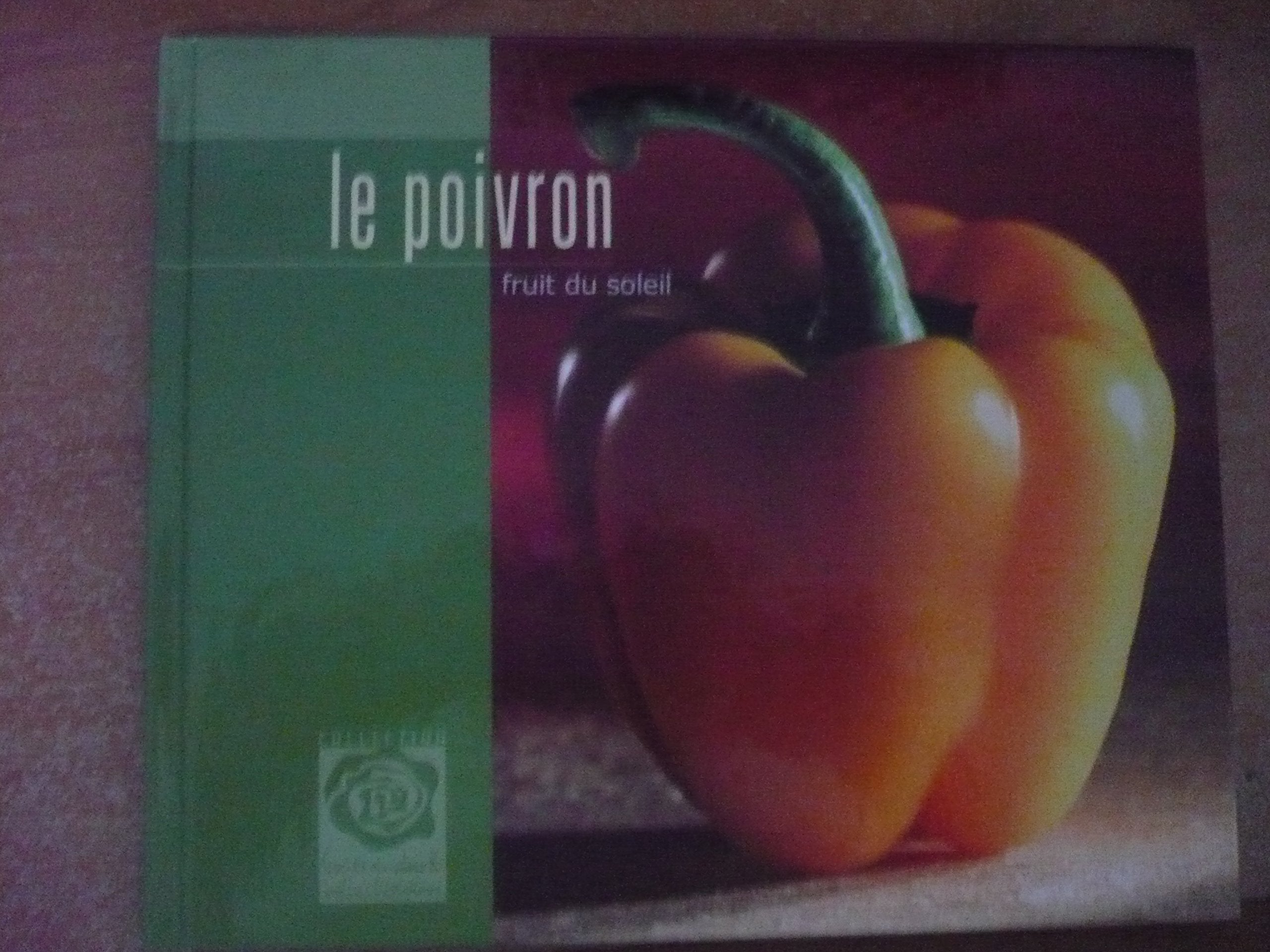 Le poivron, fruit du soleil 4751036010001