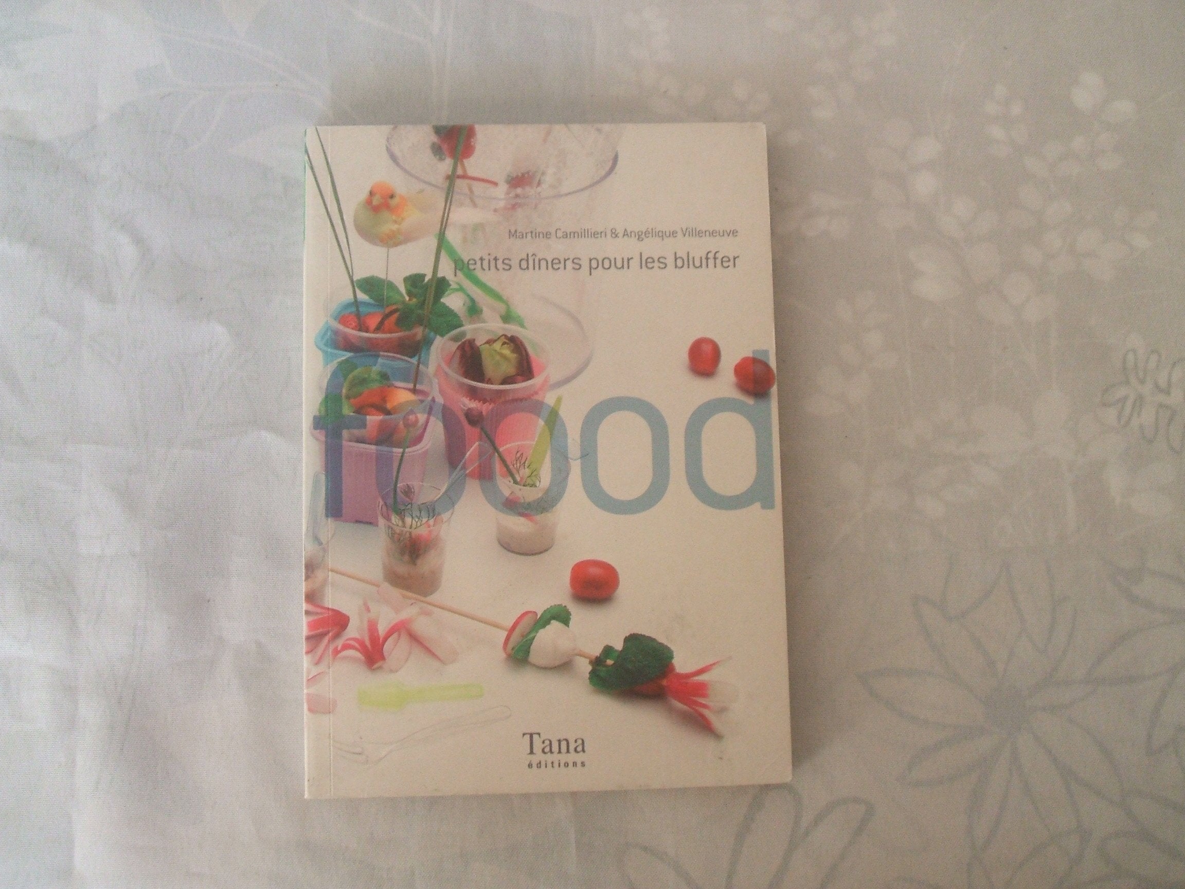 PETITS DINER POUR LES BLUFFER 9782845674233