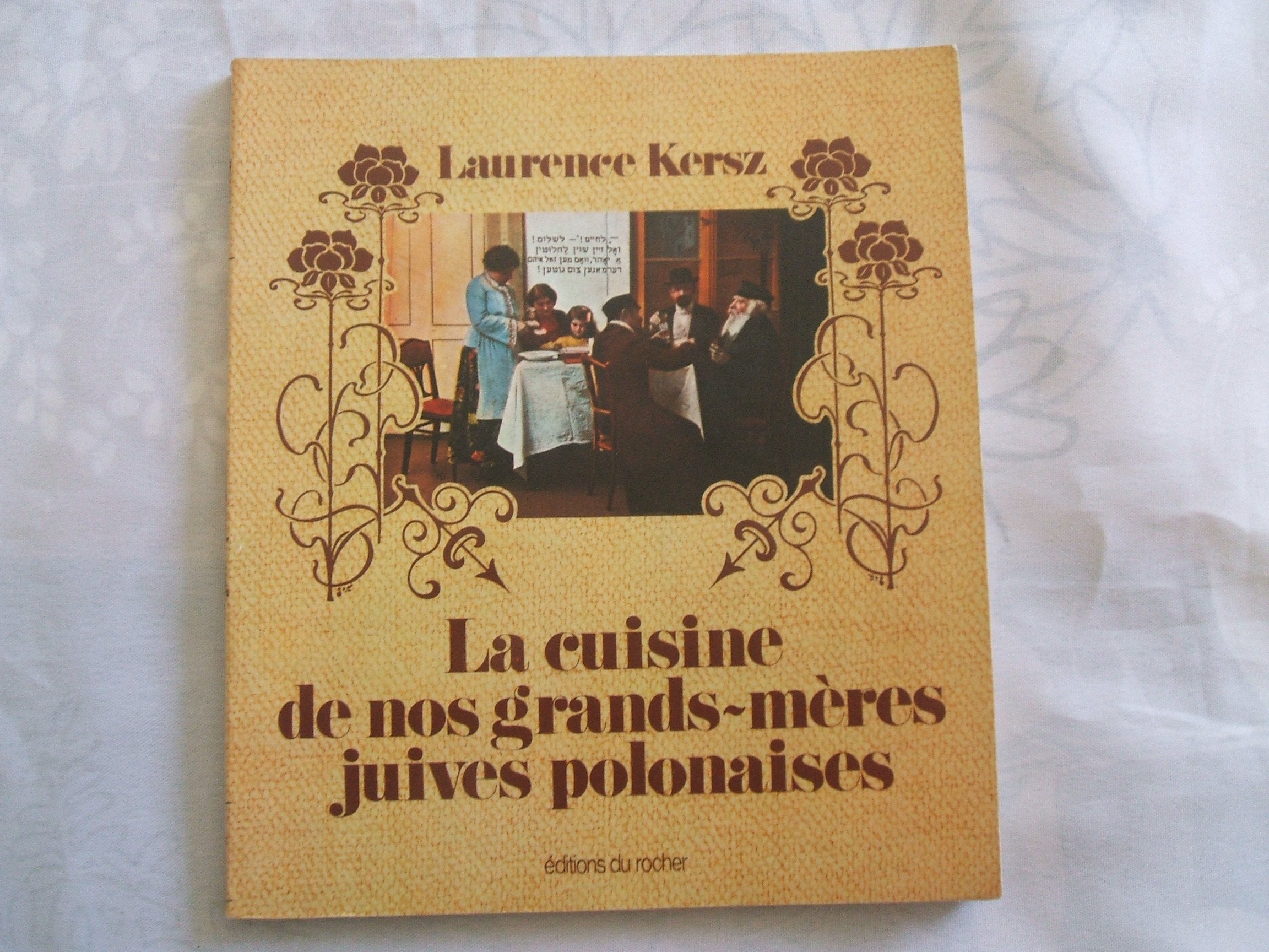 La Cuisine de nos grands-mères juives polonaises 9782268000954