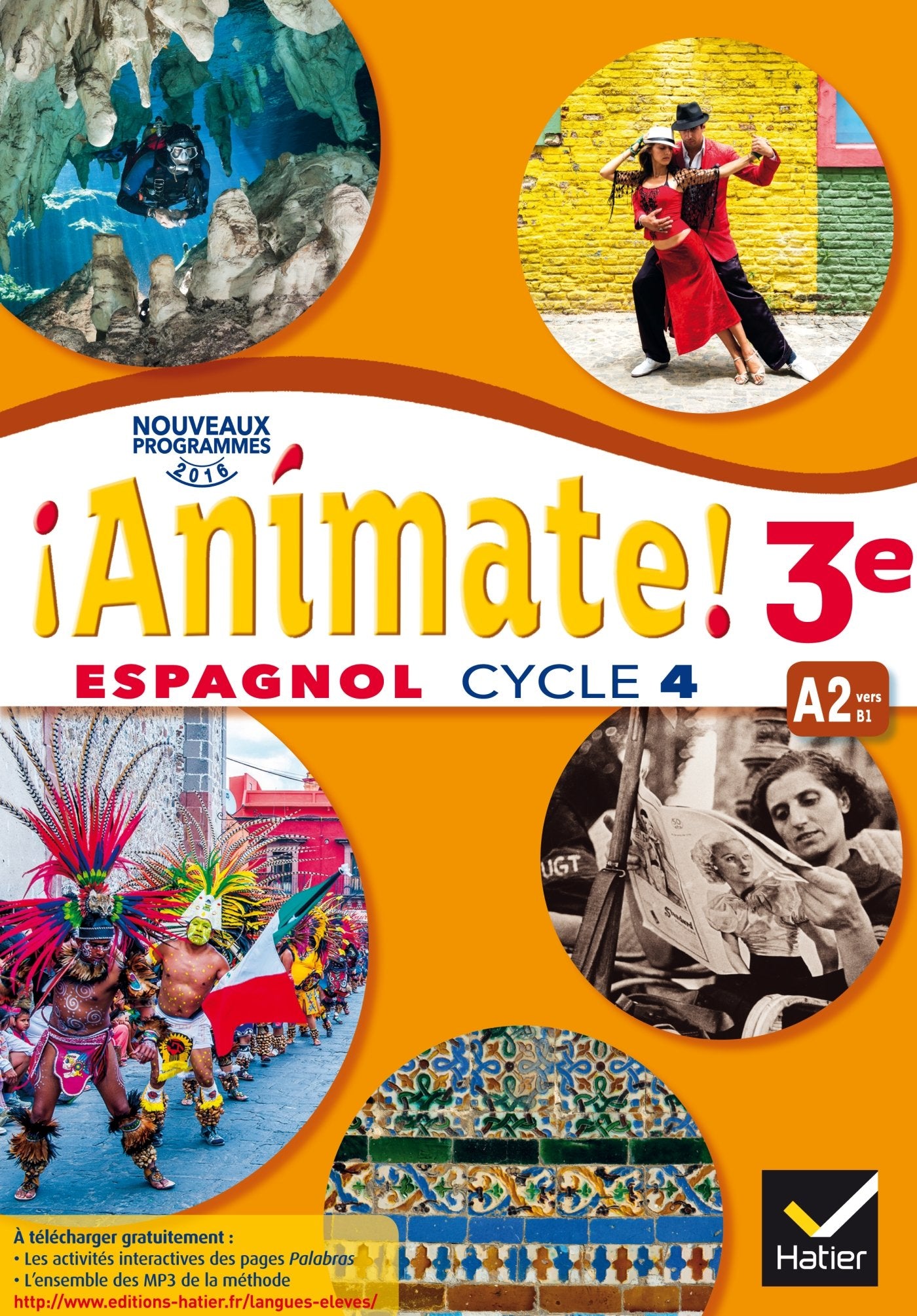 Animate - Espagnol 3e année LV2 Éd. 2017 - Livre élève 9782401027008