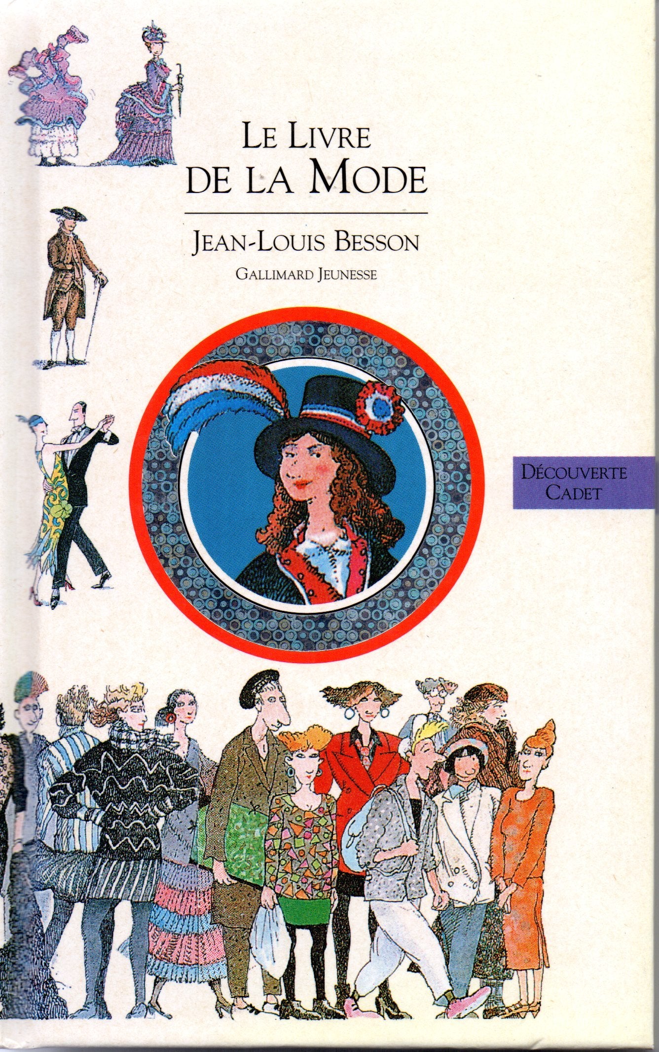 Livres des costumes Tome 1: La mode à travers les siècles 9782070593583