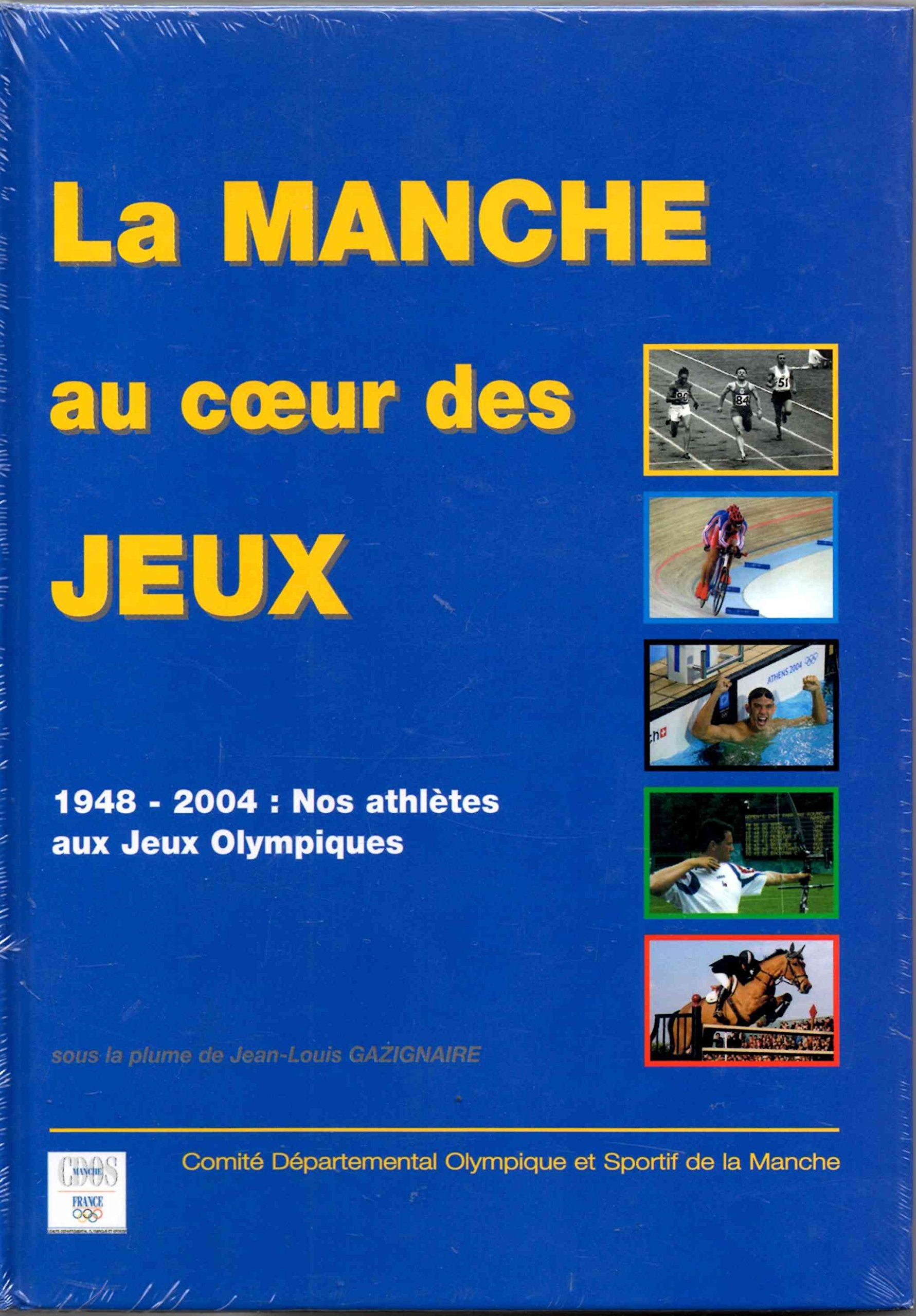 La Manche au coeur des Jeux 9782952361705