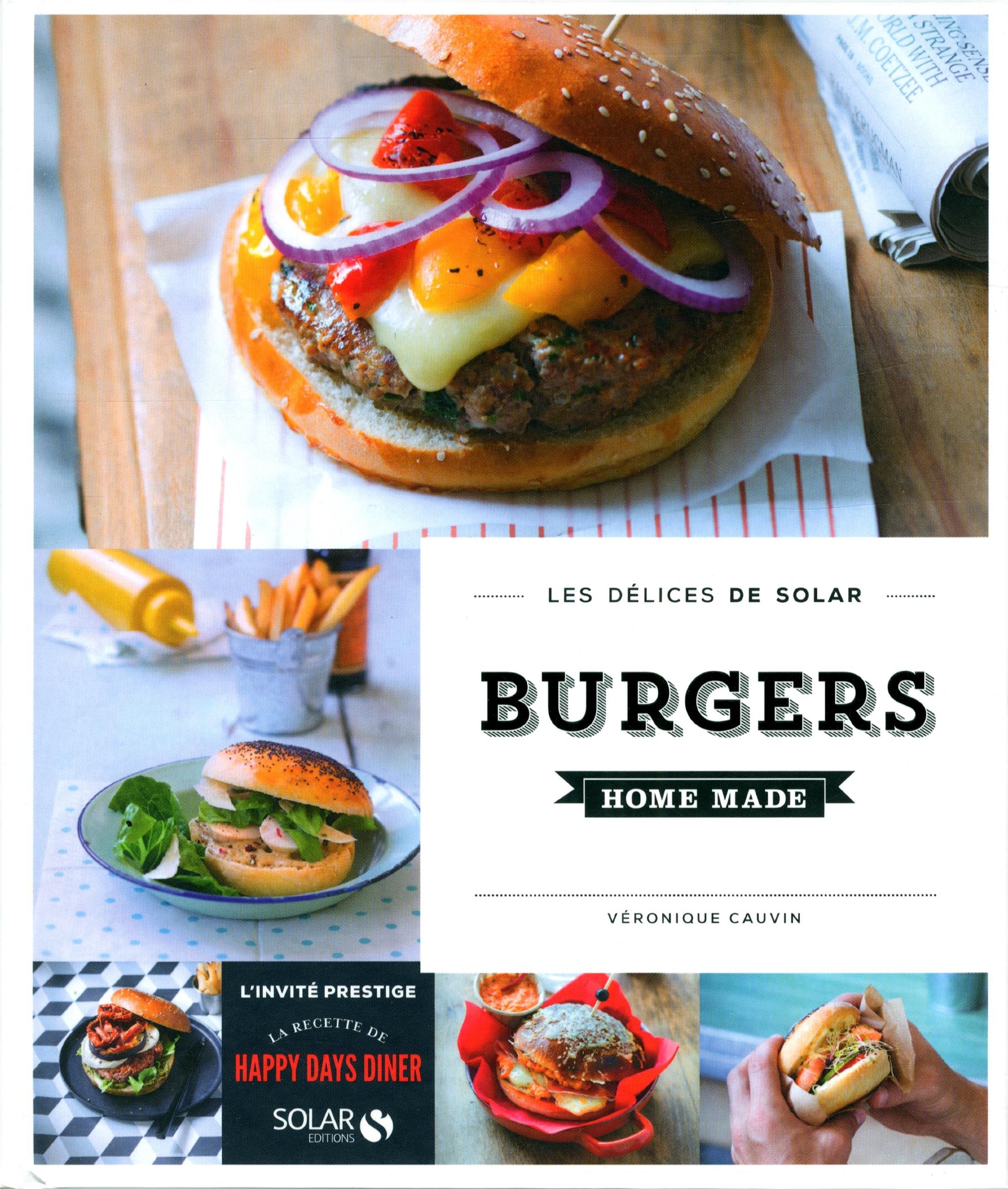 Burgers home made - Les délices de Solar 9782263063657