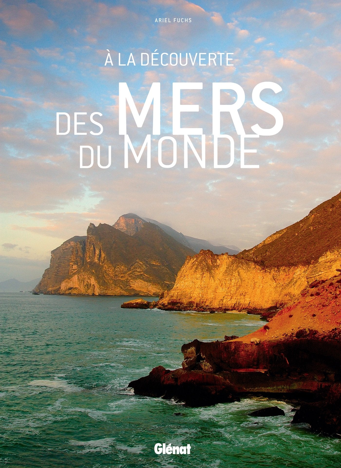A la découverte des mers du monde 9782723489447