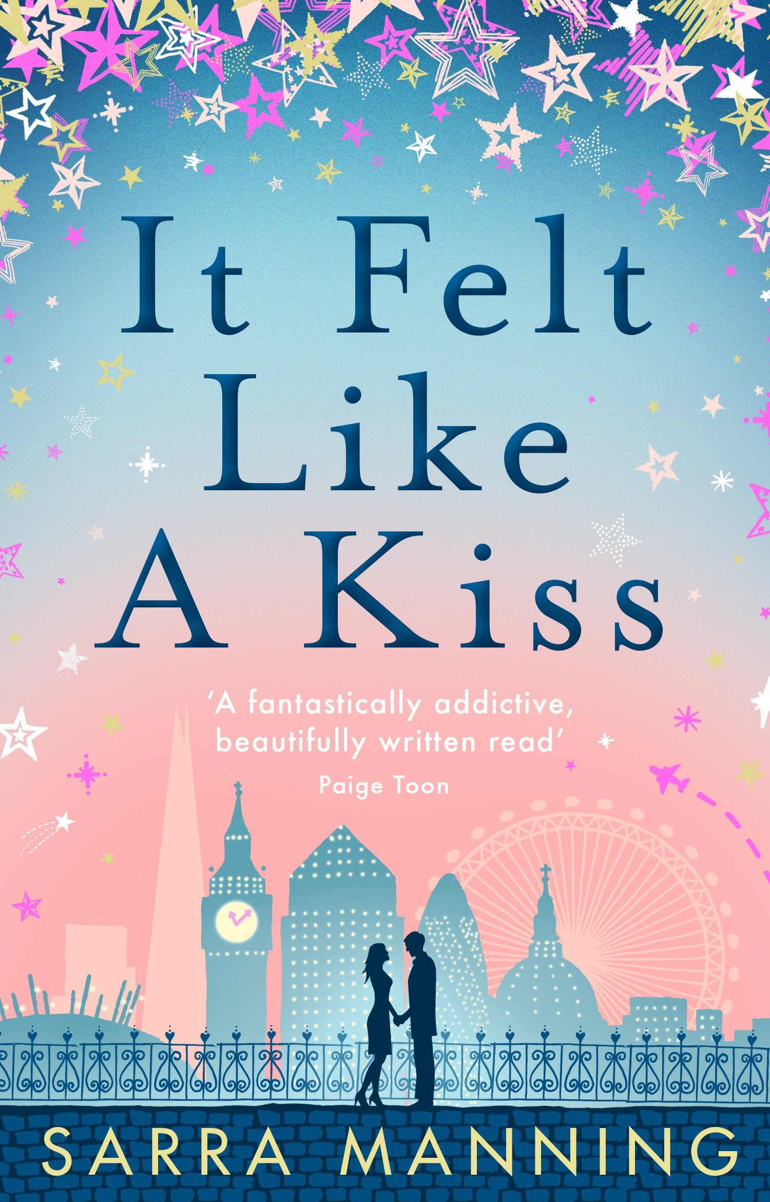 It Felt Like a Kiss: A heart-warming and uplifting romance that will sweep you off your feet 9780552163279