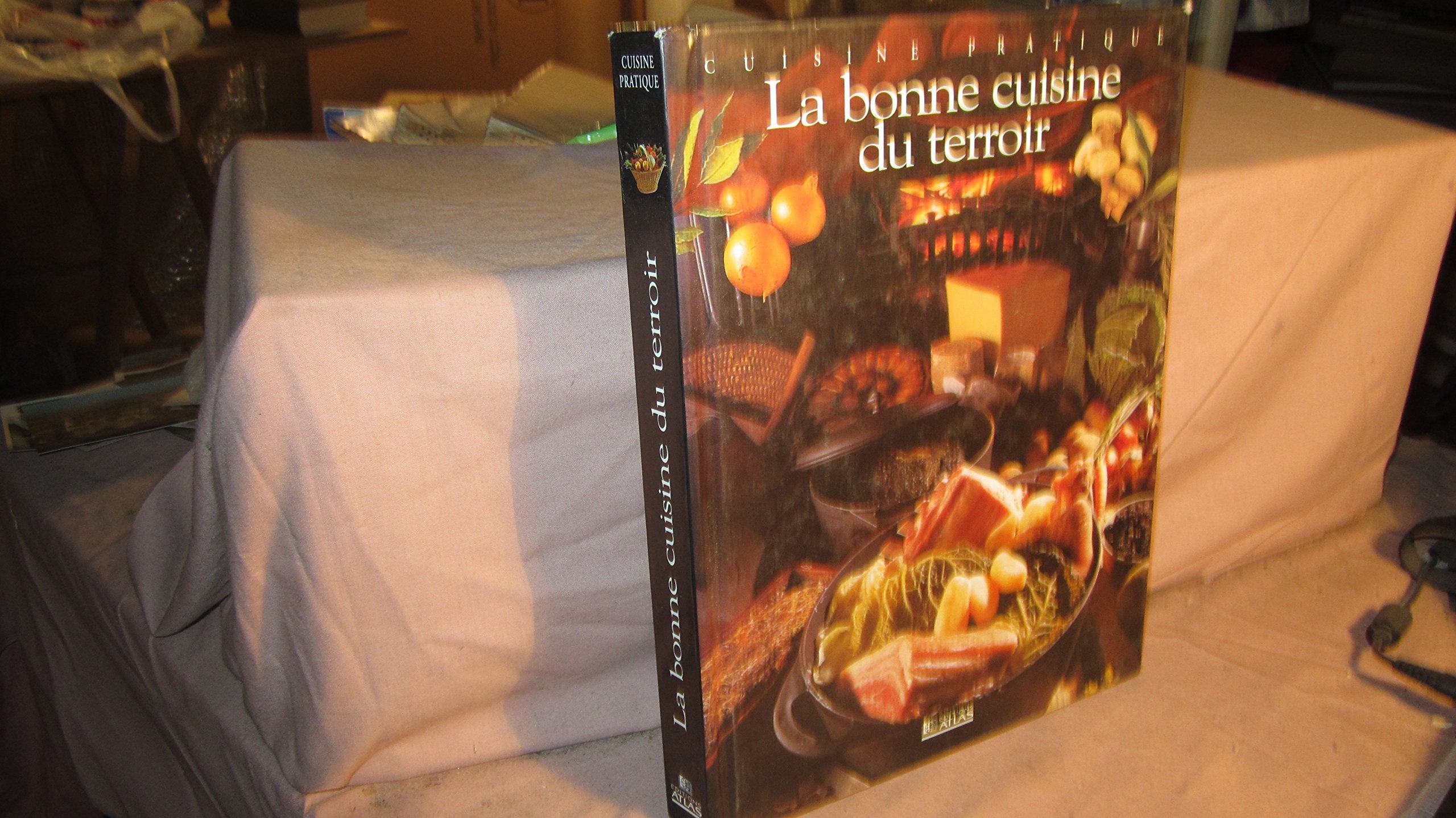 La bonne cuisine du terroir 9782723433501