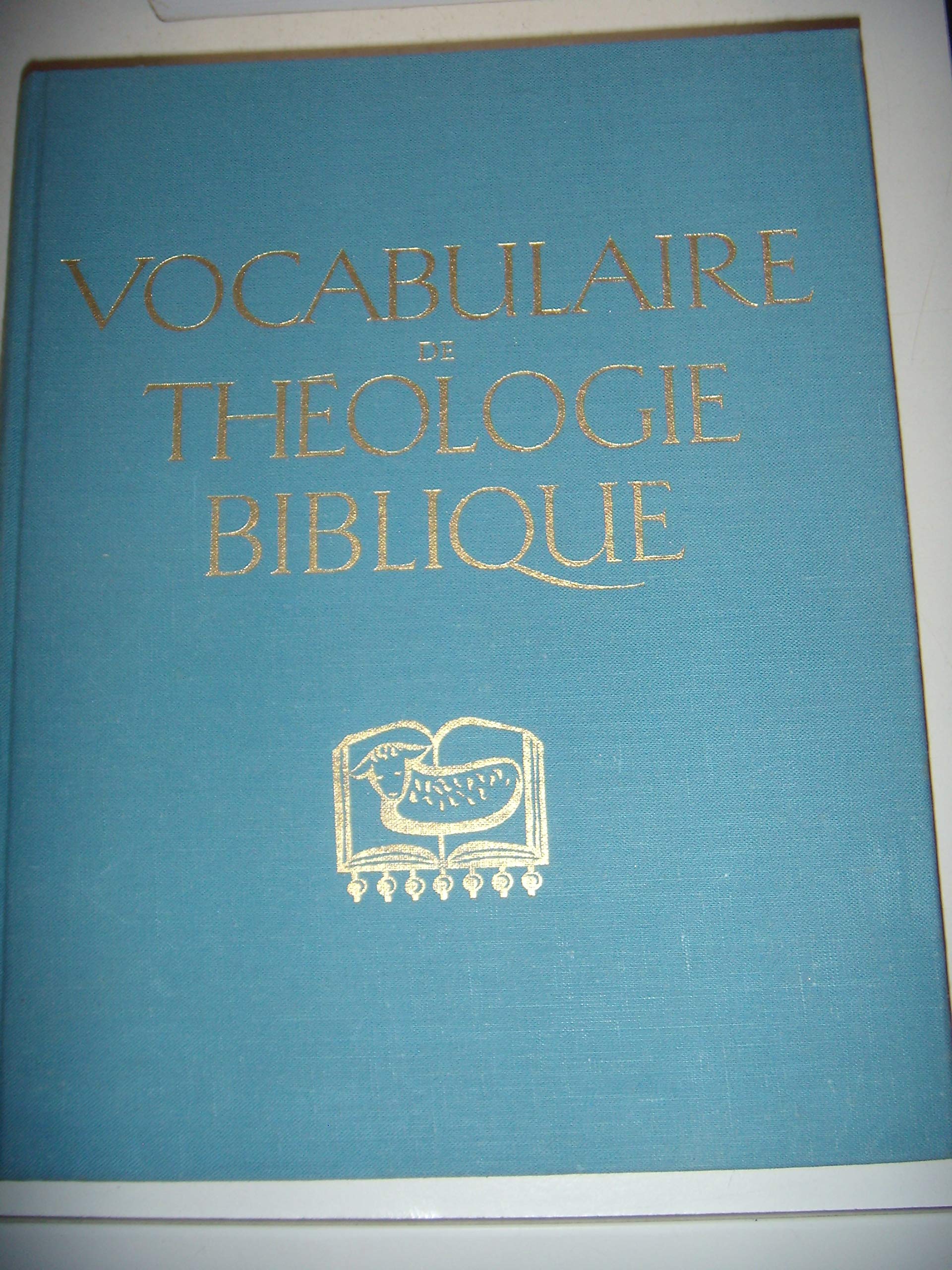 Relié - Vocabulaire de théologie biblique