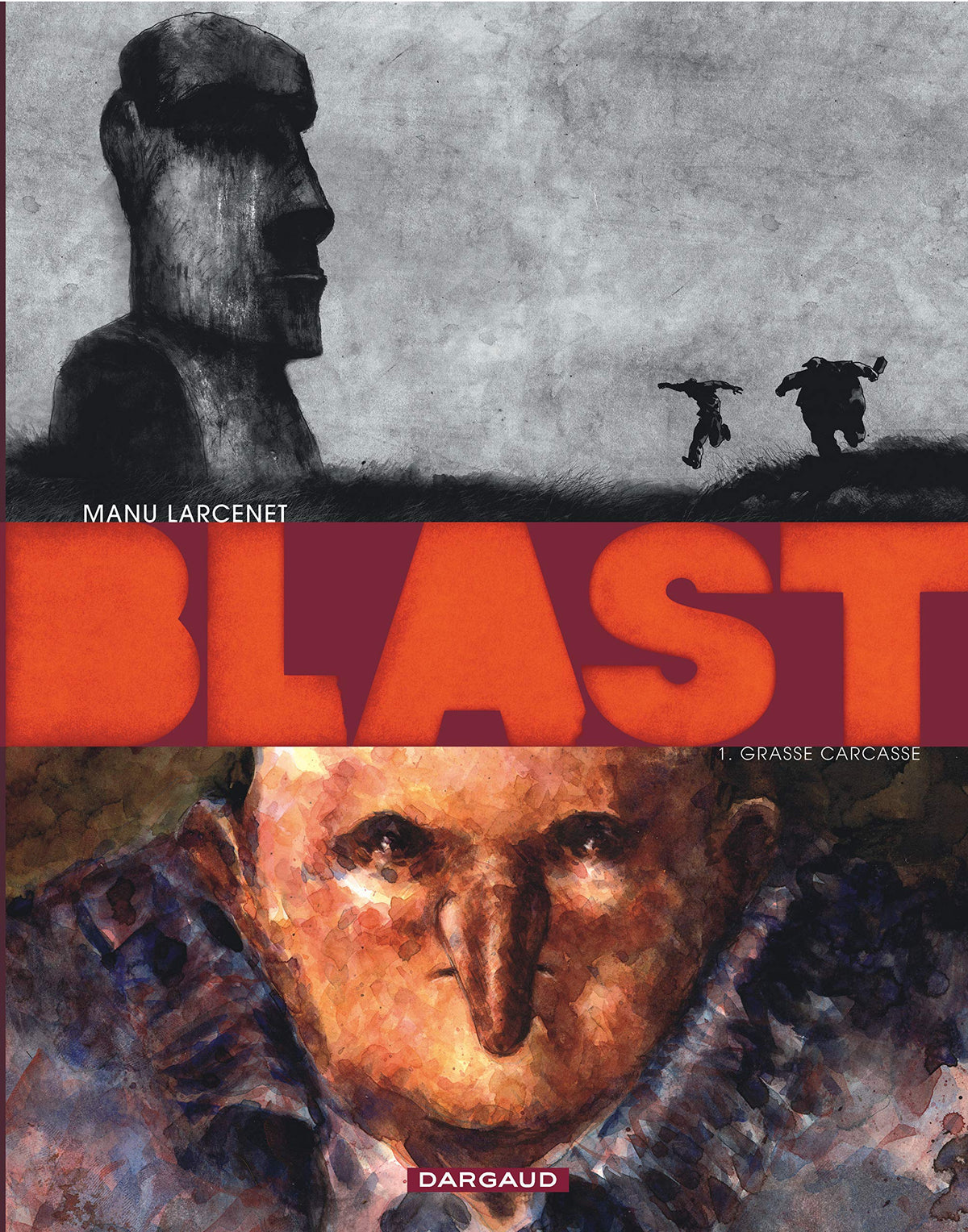Blast - Tome 0 - Grasse Carcasse 9782205063974