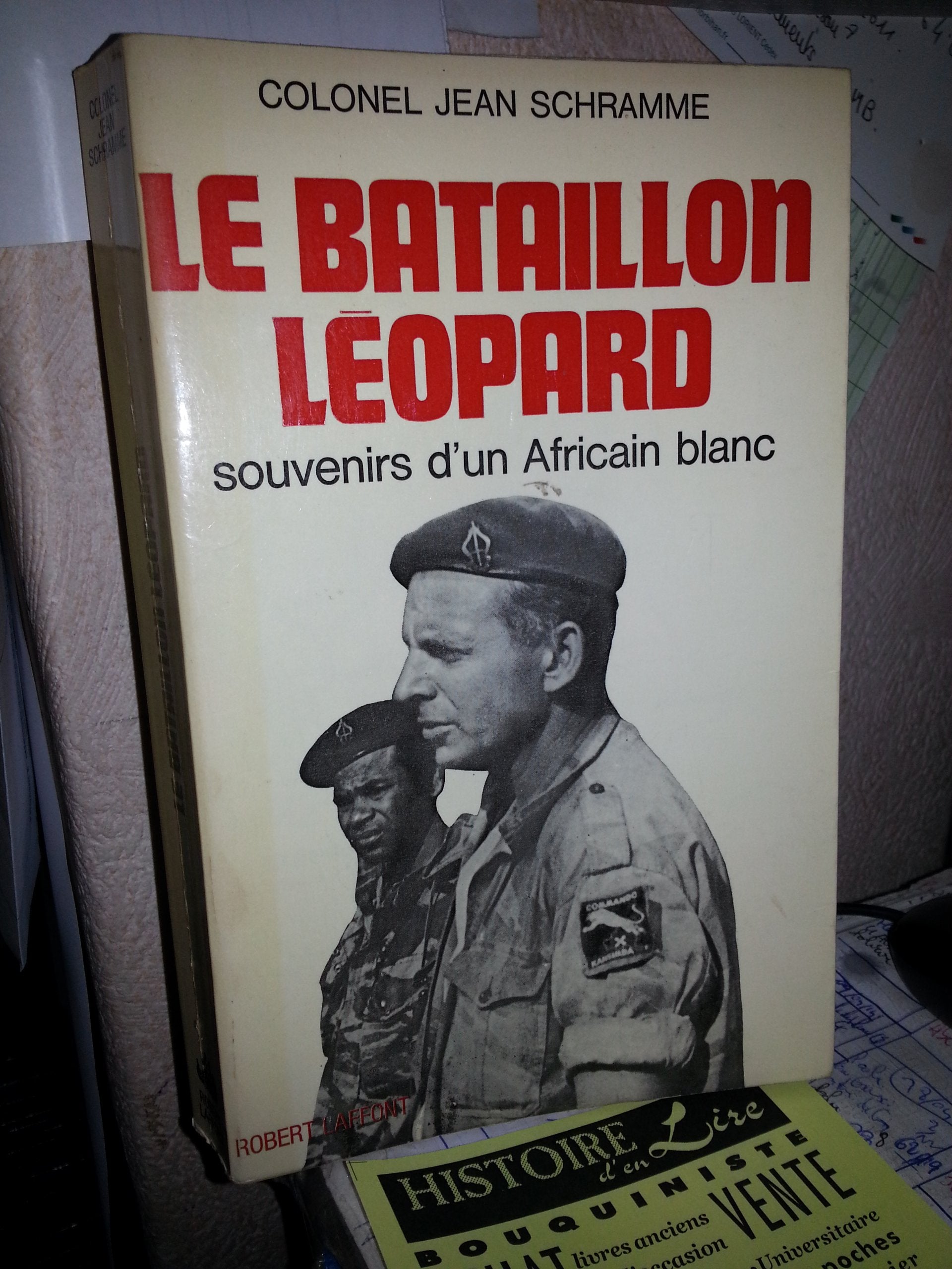 LE BATAILLON LEOPARD - SOUVENIRS D'UN AFRICAIN BLANC / COLLECTION "VECU".