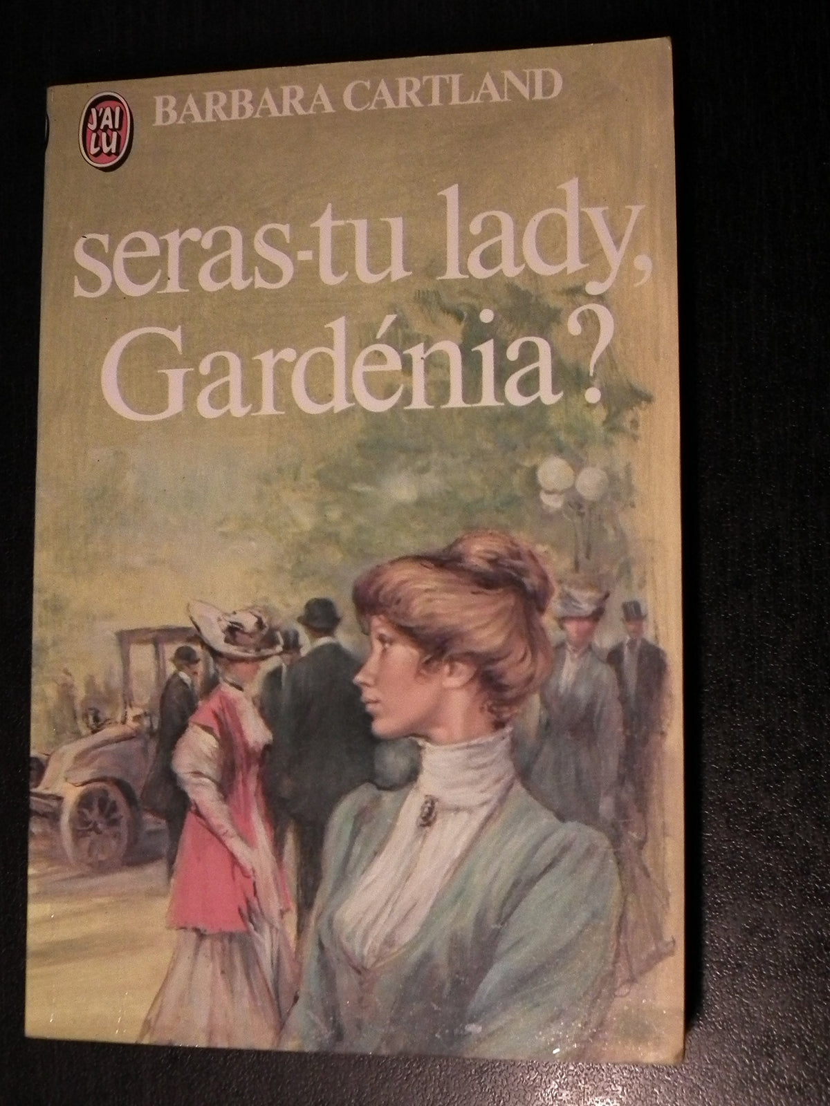 Seras-tu lady, Gardenia ? 9782277211778