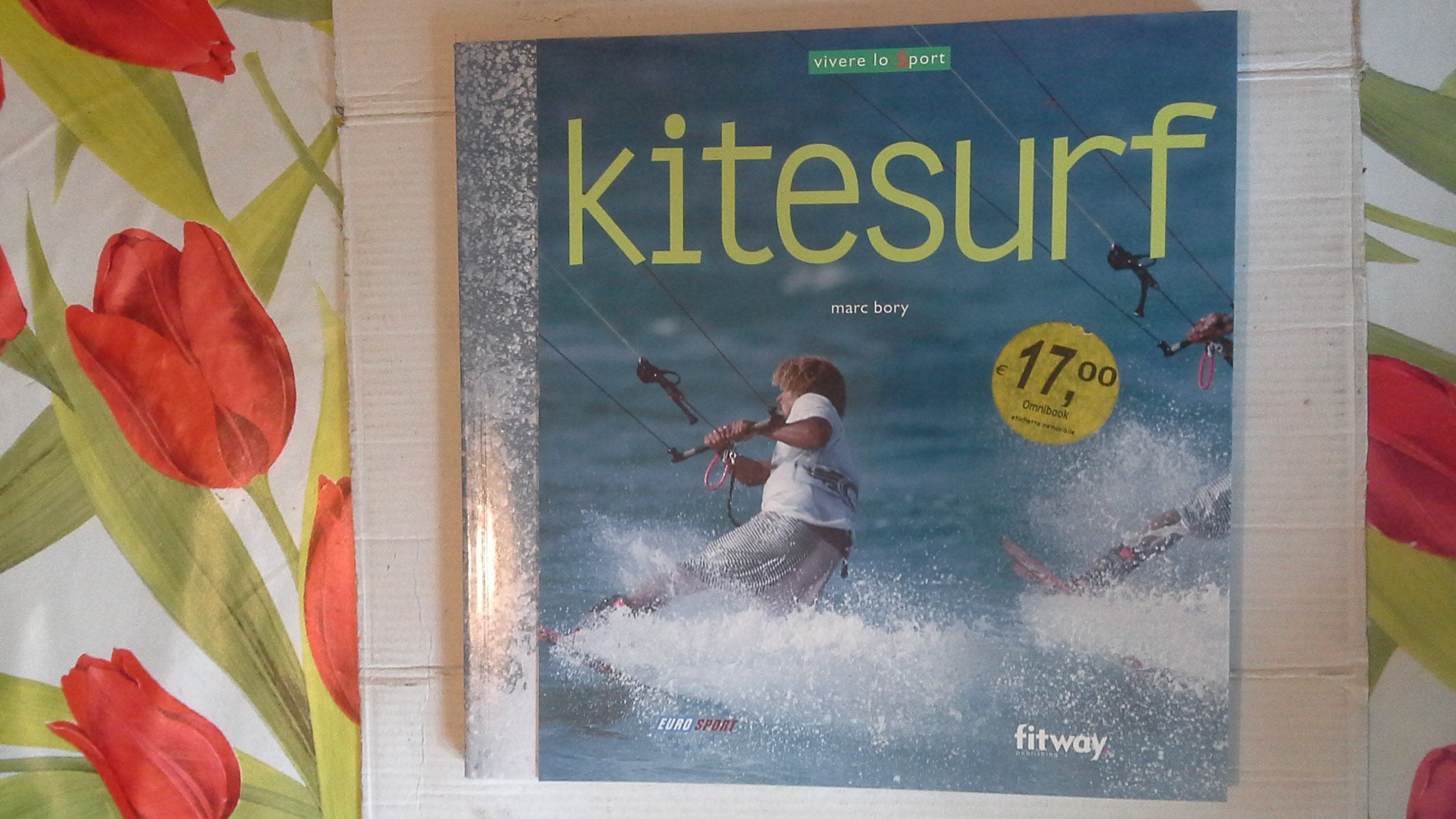 Kitesurf (Ancien prix Editeur : 17 Euros) 9782752801357