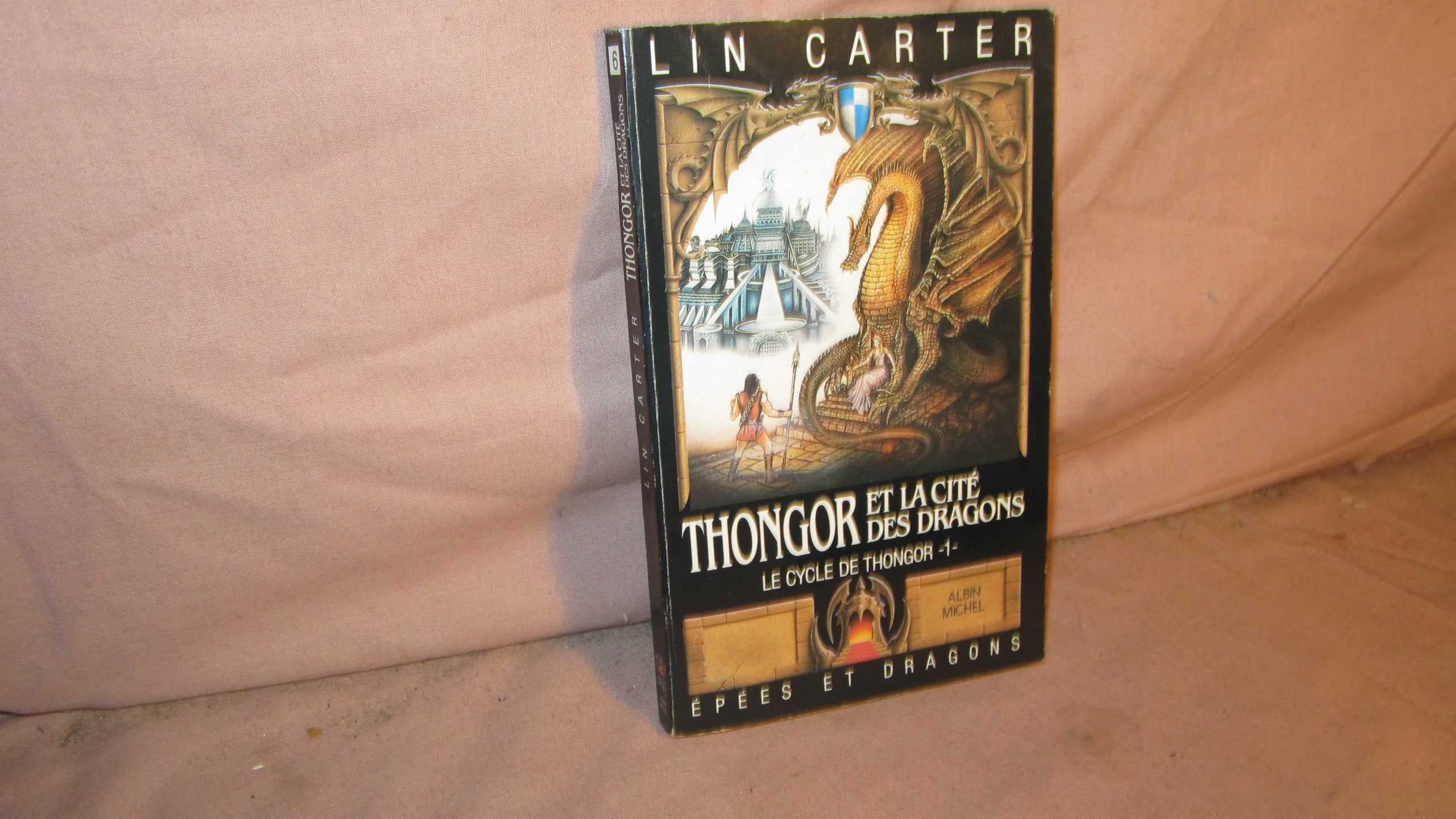 Thongor et la cité des dragons (Le cycle de thongor n° 1) 9782226030276
