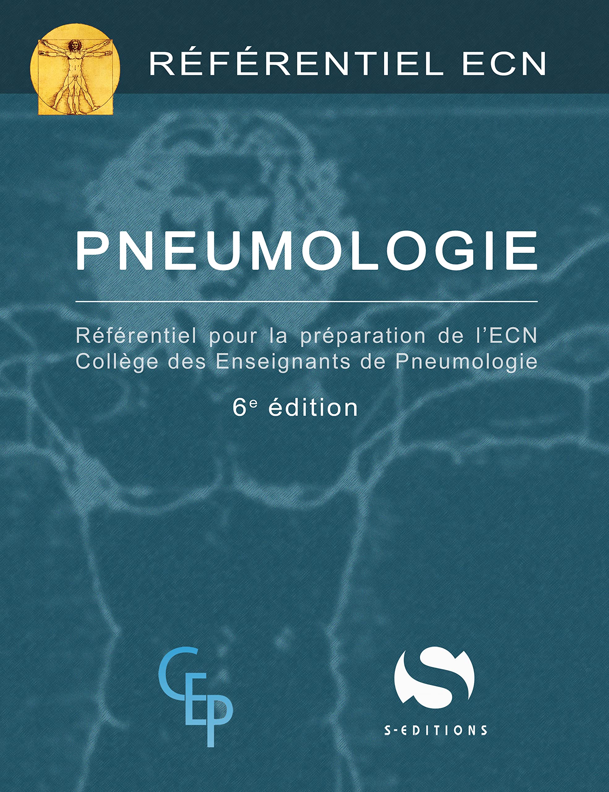 Pneumologie: référentiel pour la préparation de l'ECN collège des Enseignants pneumologie 9782356401922