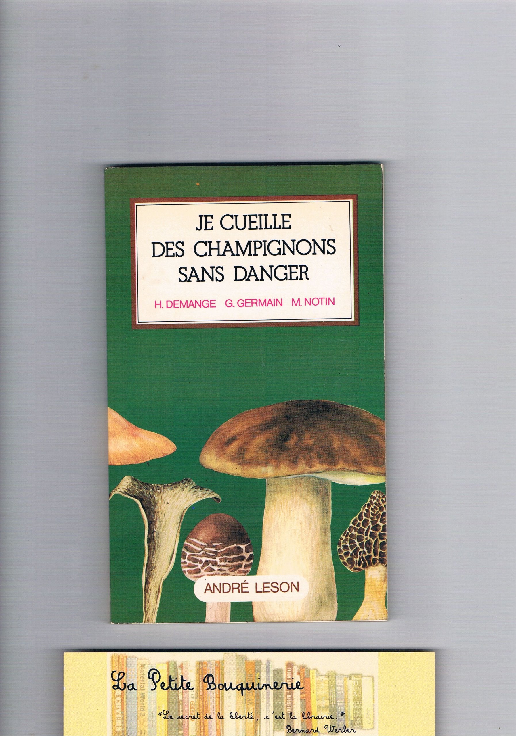 Je cueille des champignons sans danger 9782239100041