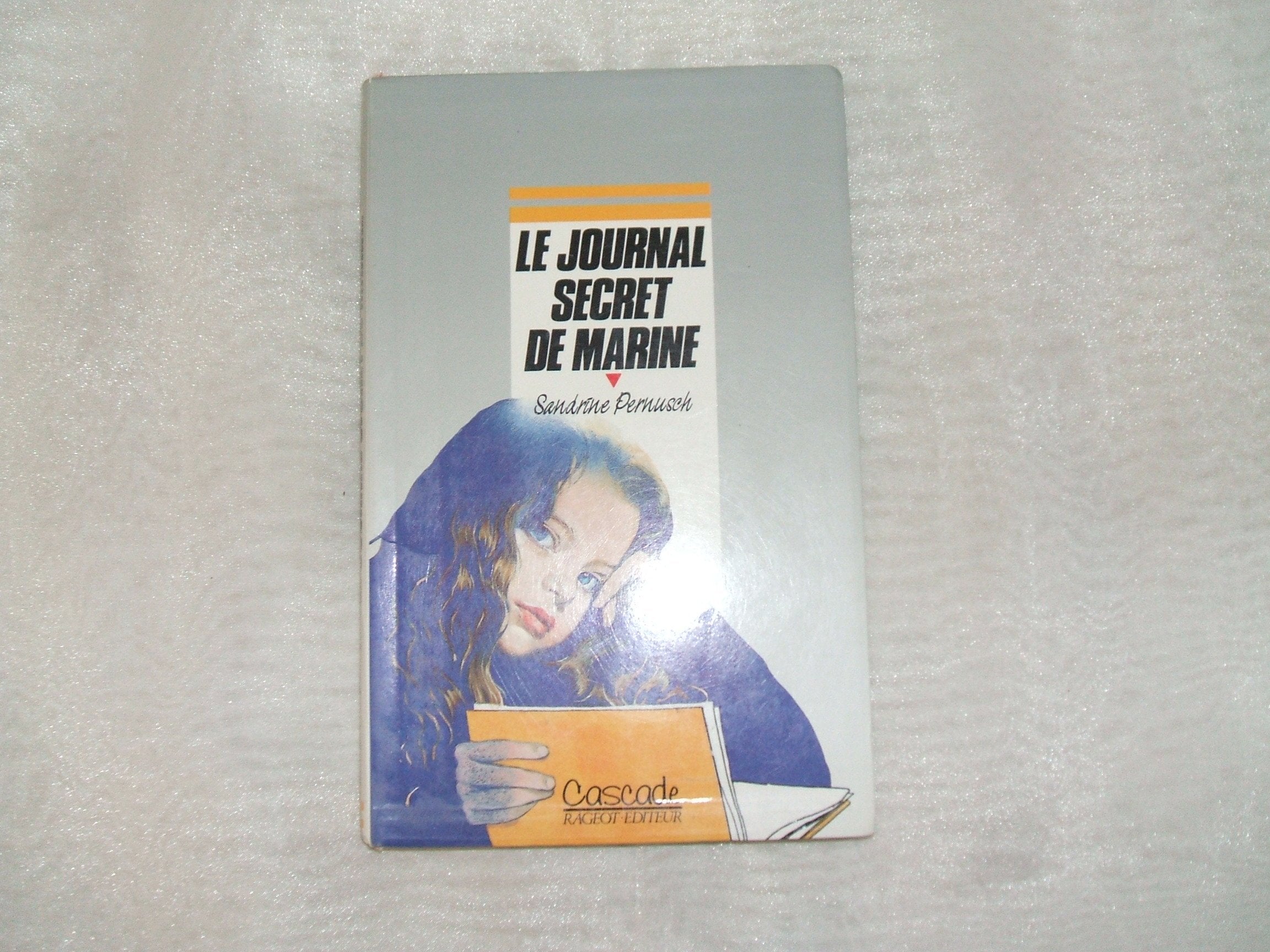Le Journal secret de Marine 9782700211153