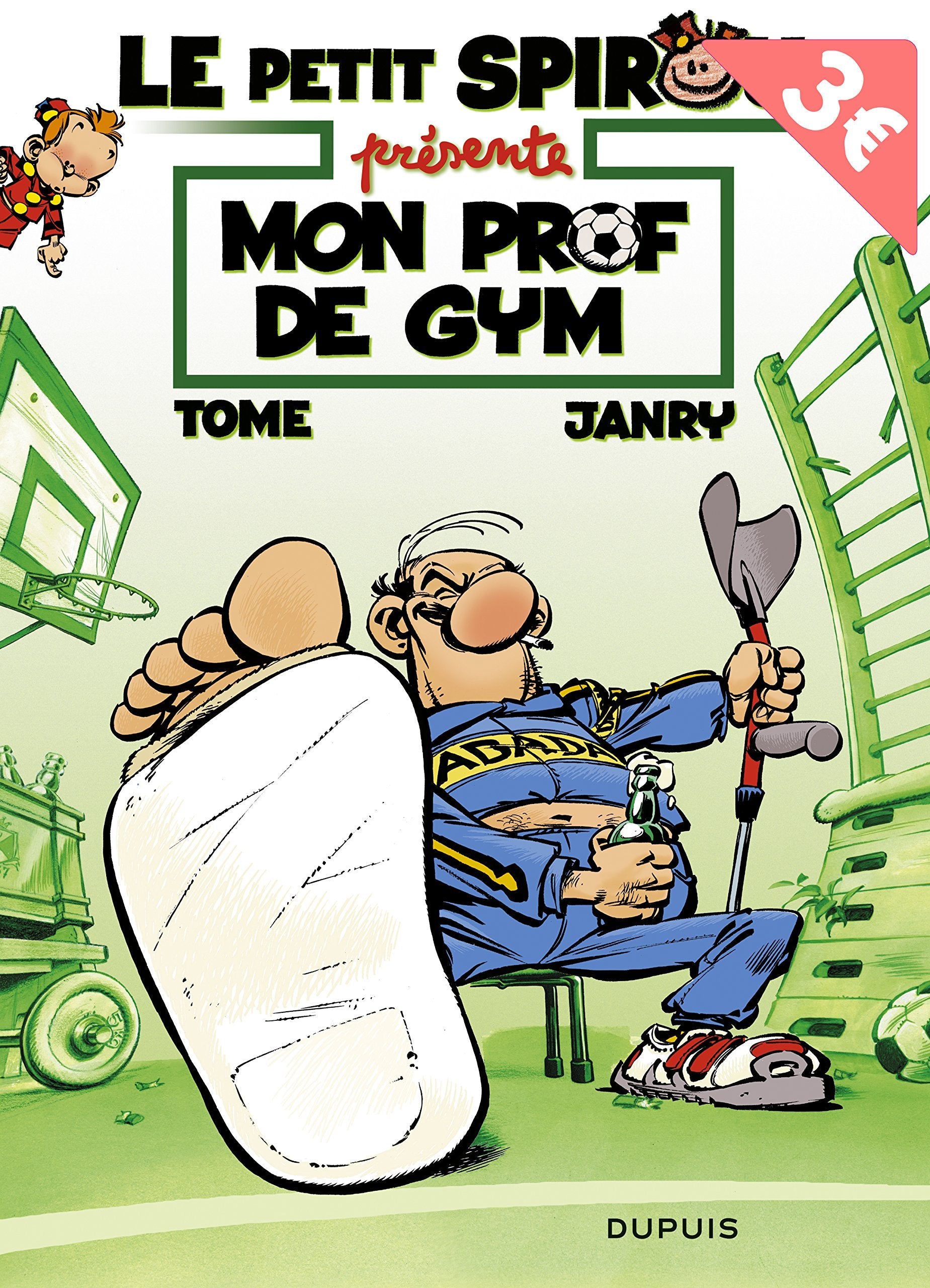 Le Petit Spirou présente (compil), tome 1 : Mon prof de gym 9782800165158