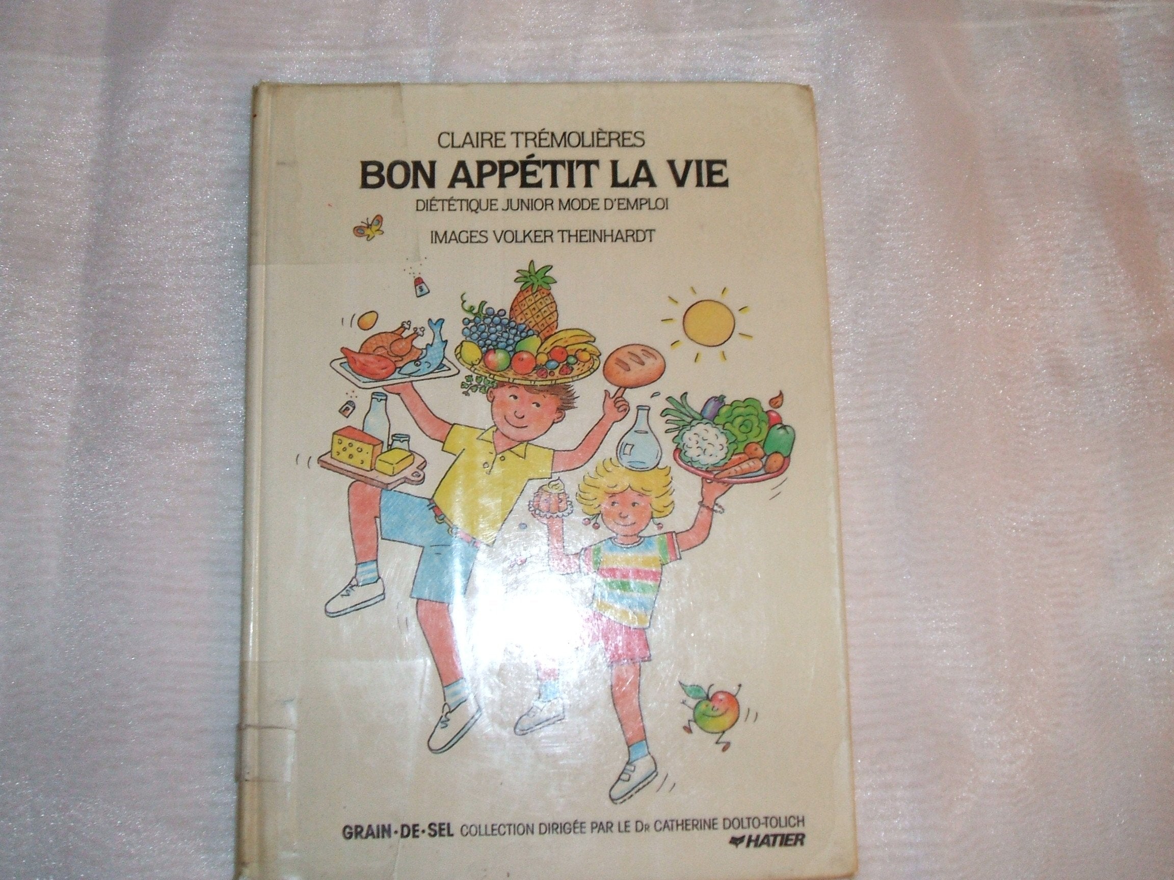 Bon Appétit La Vie - Diététique Junior Mode D'emploi 9782218075803