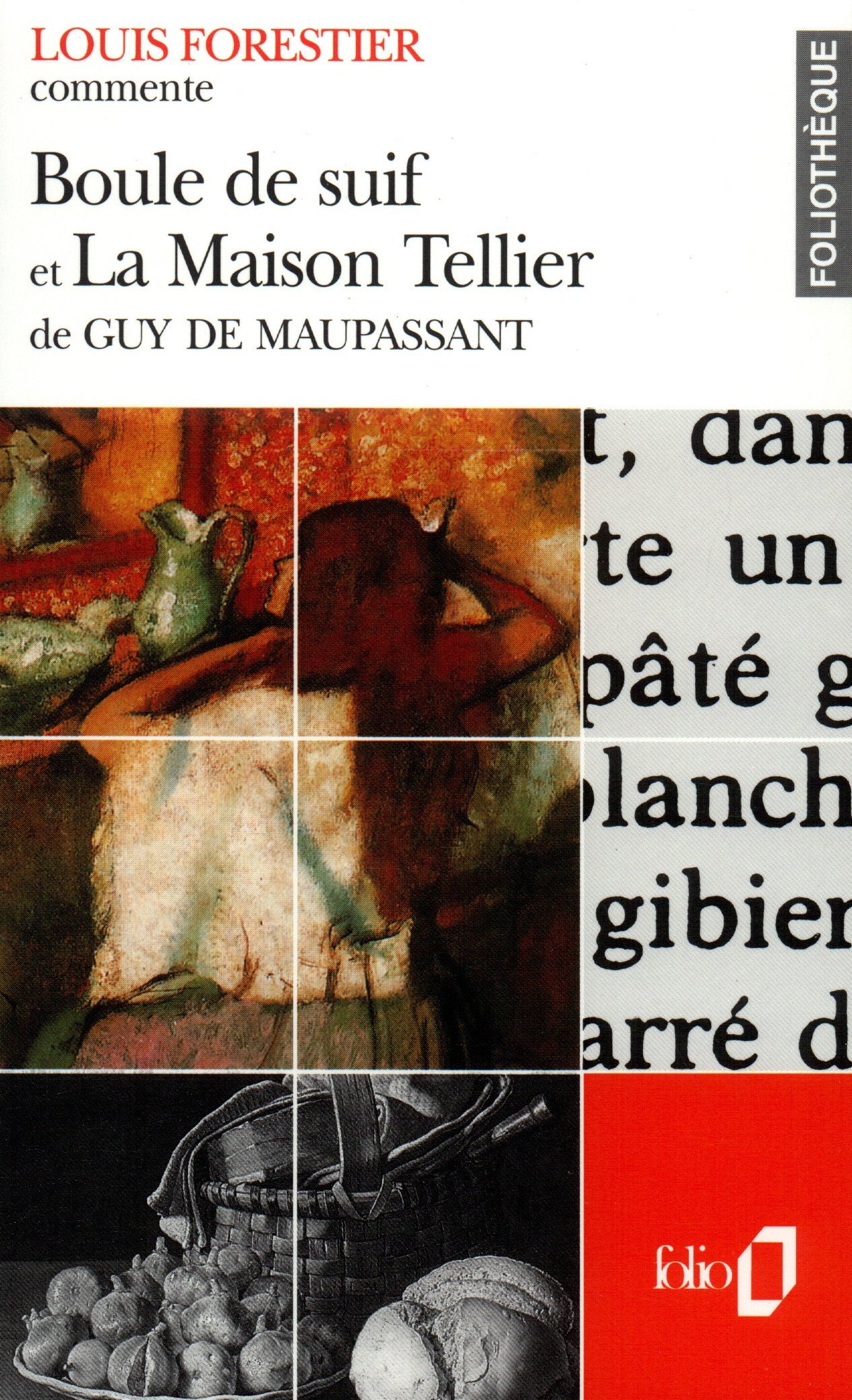 Boule de suif et La Maison Tellier de Guy de Maupassant (Essai et dossier) 9782070386451