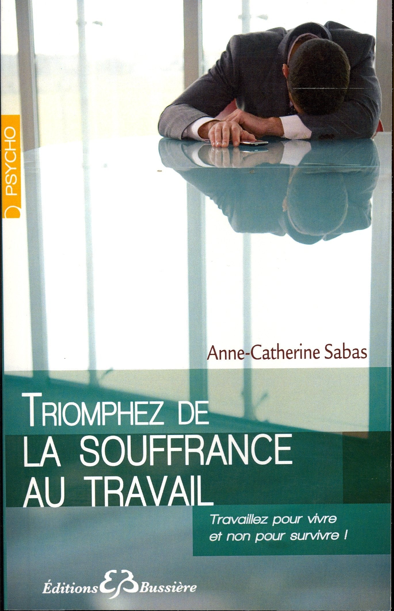 Triomphez de la souffrance au travail 9782850904035