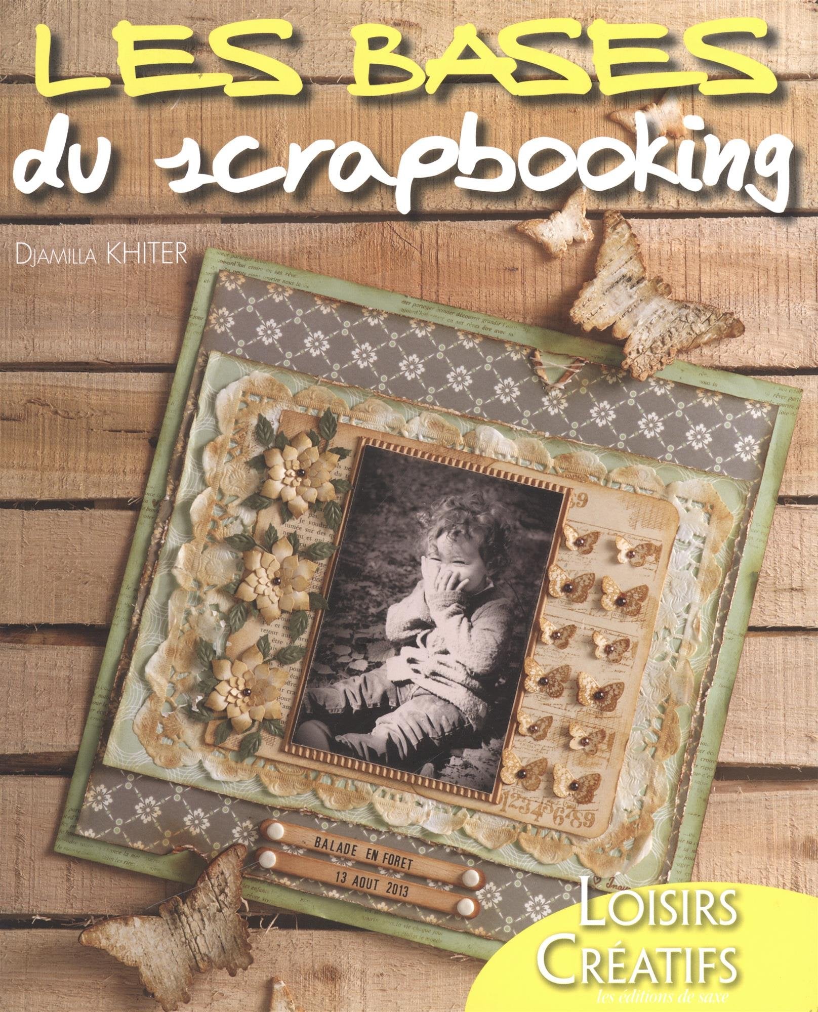 LES BASES DU SCRAPBOOKING 9782756522418