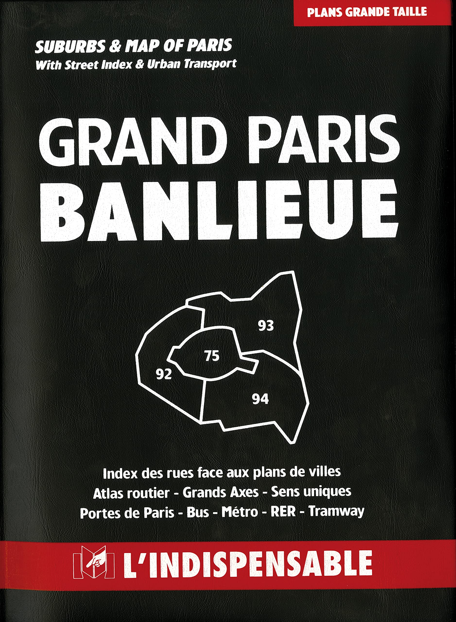 Atlas routiers : Grand Paris et Banlieue 9782707204592