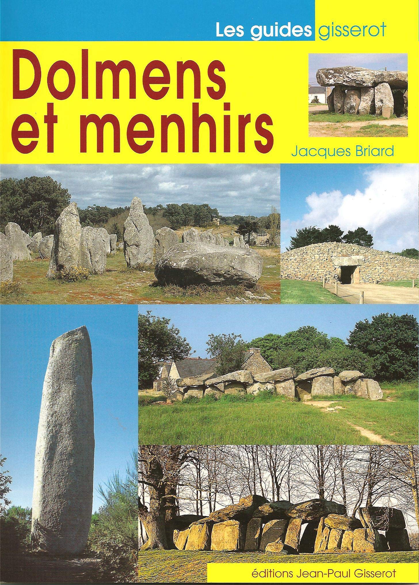 Dolmens et menhirs 9782877470421
