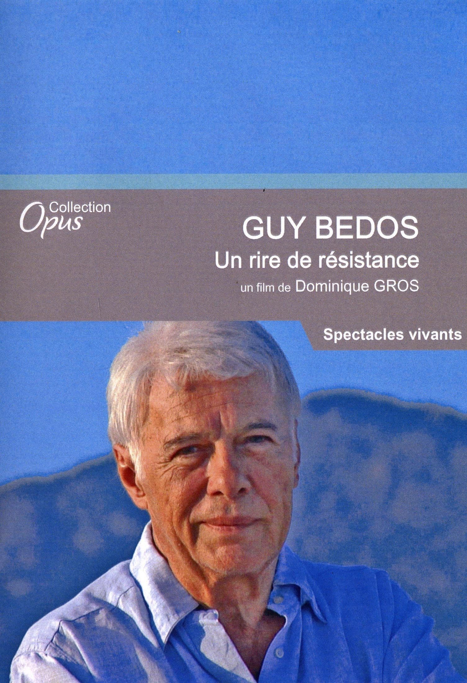 Guy Bedos : Un Rire de résistance 3760229420634