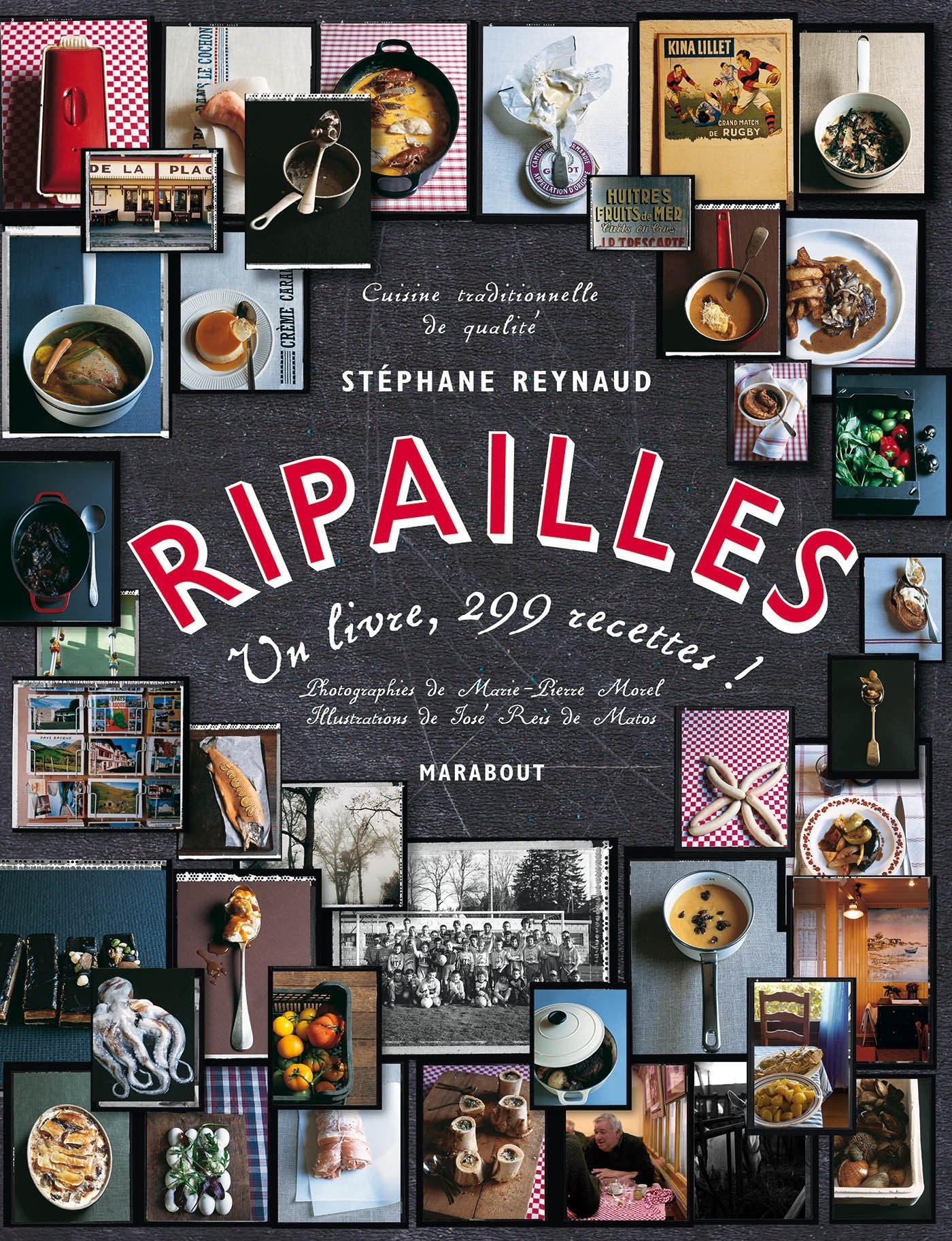 Ripailles: 1 Livre, 299 recettes ! 9782501053501
