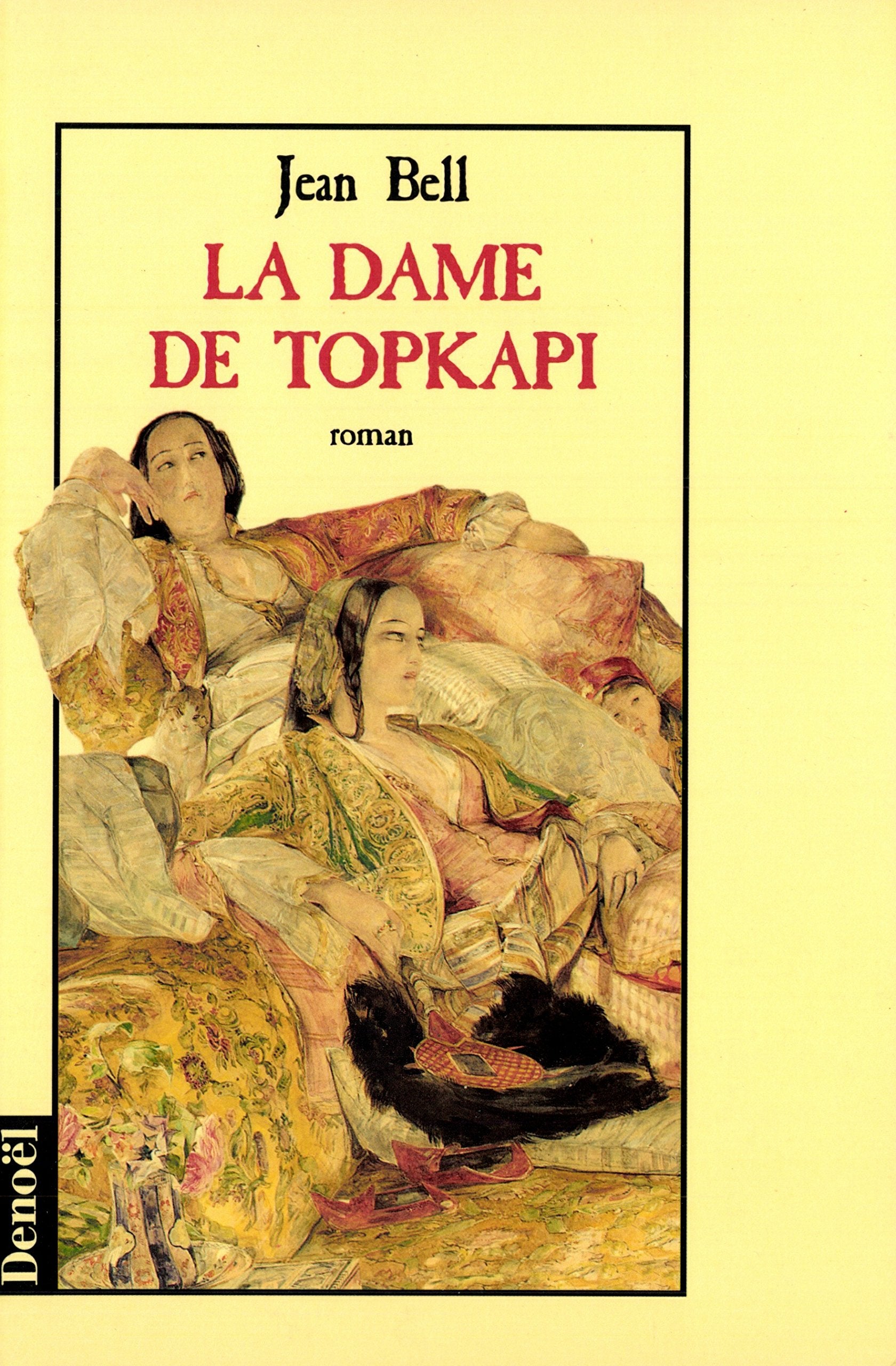La Dame de Topkapi 9782207244999