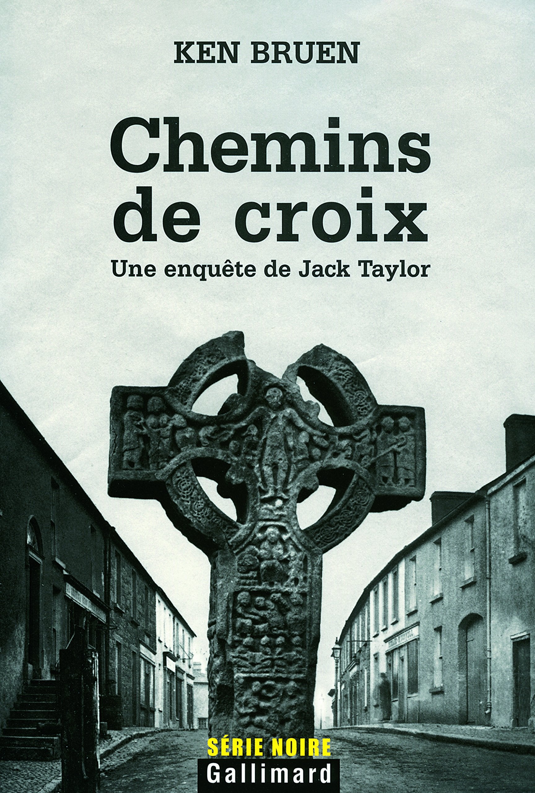 Chemins de croix: Une enquête de Jack Taylor 9782070119554