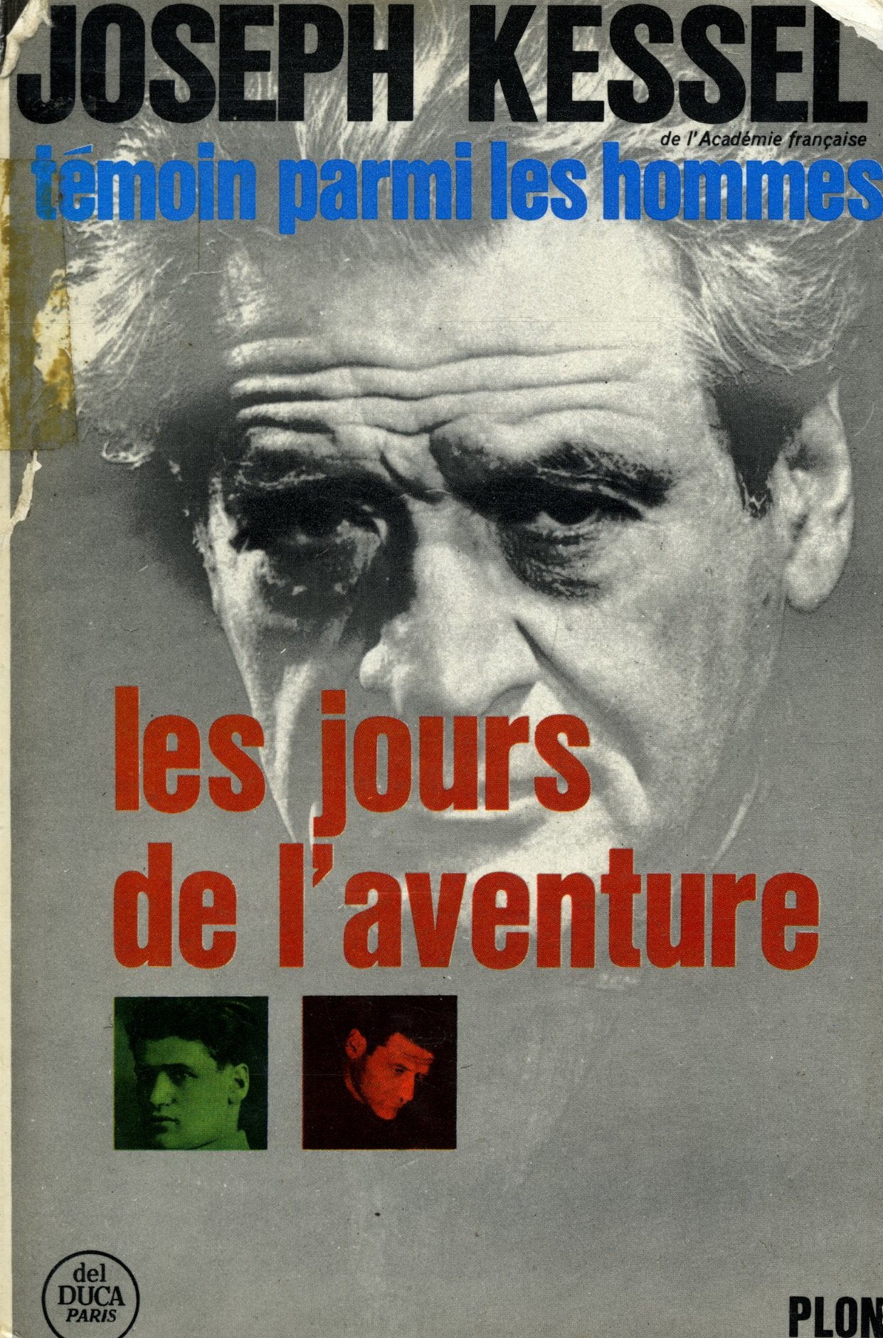 Témoin parmi les hommes T2 Les jours de l'aventure / Kessel, Joseph / Réf: 23922