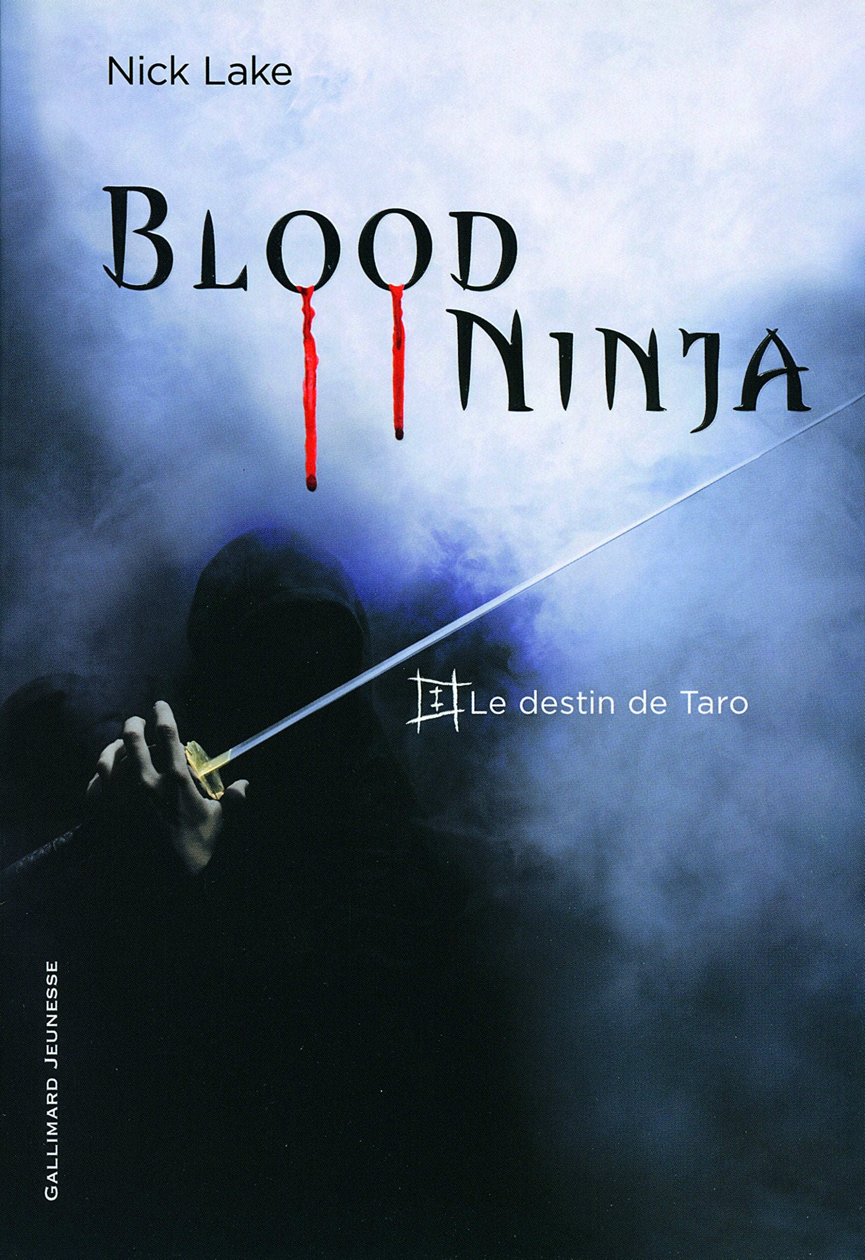 Blood Ninja (Tome 1-Le destin de Taro) 9782070632701
