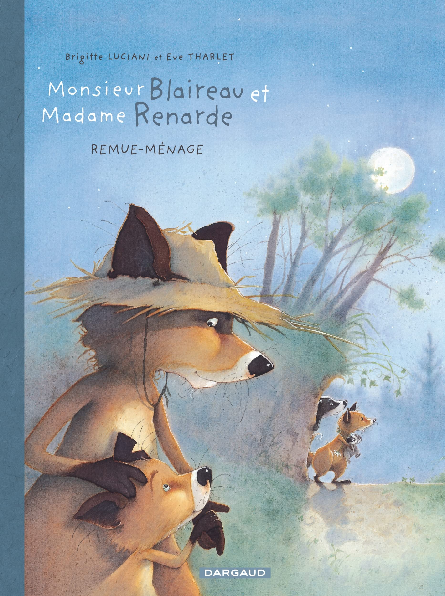 Monsieur Blaireau et Madame Renarde - Tome 2 - Remue-Ménage 9782205059267