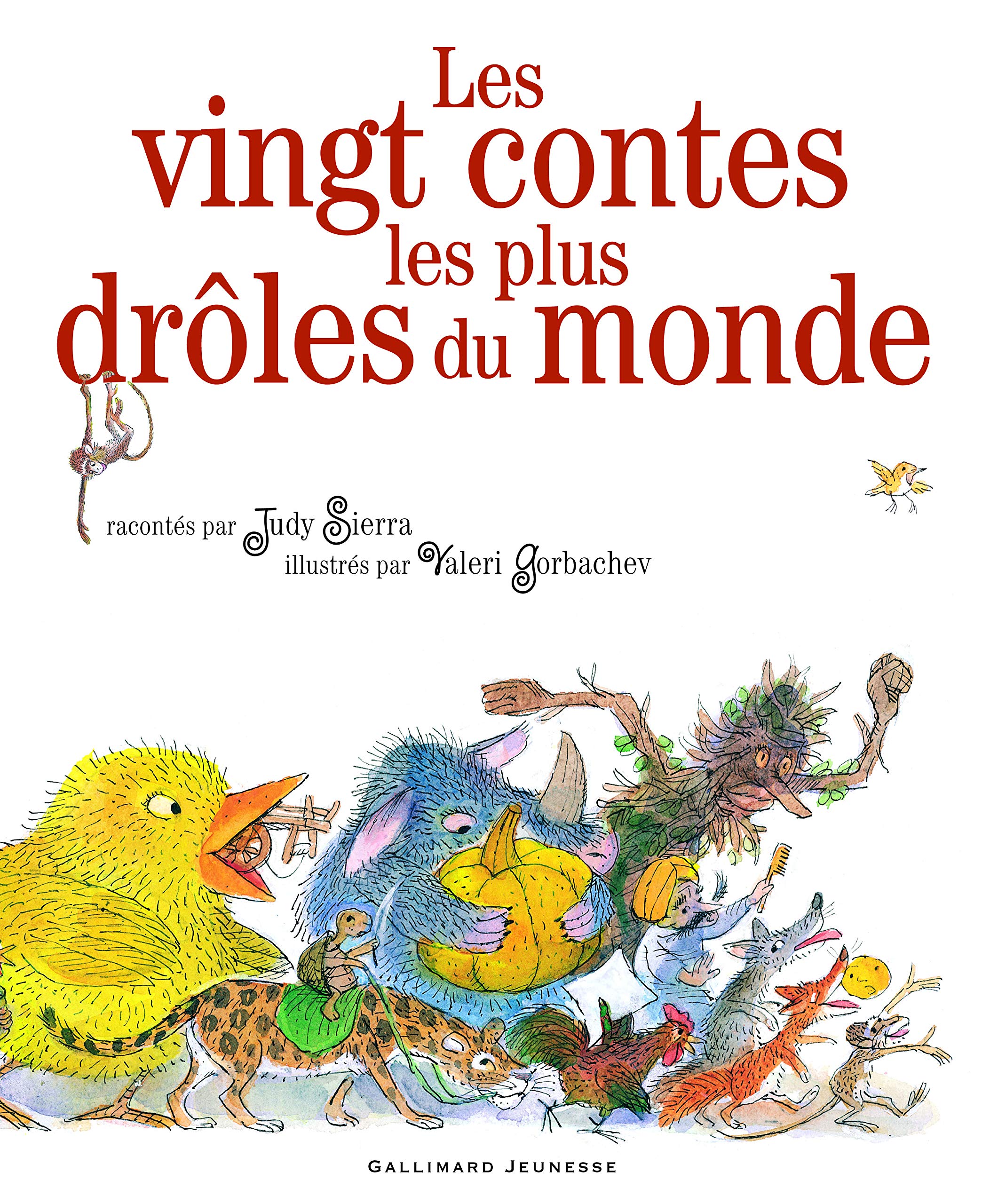 LES VINGT CONTES LES PLUS DROLES DU MONDE 9782070557707