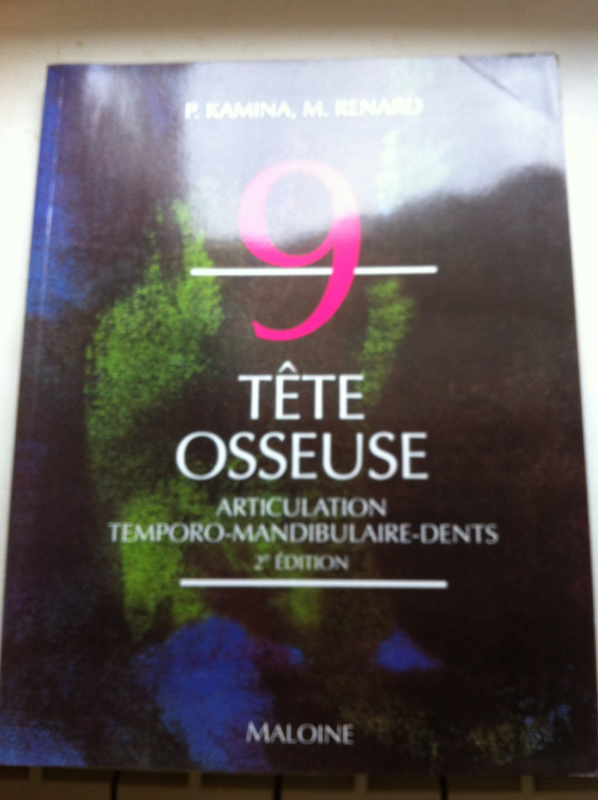 La tête osseuse. Articulation temporo-mandibulaire, dents 9782224020811