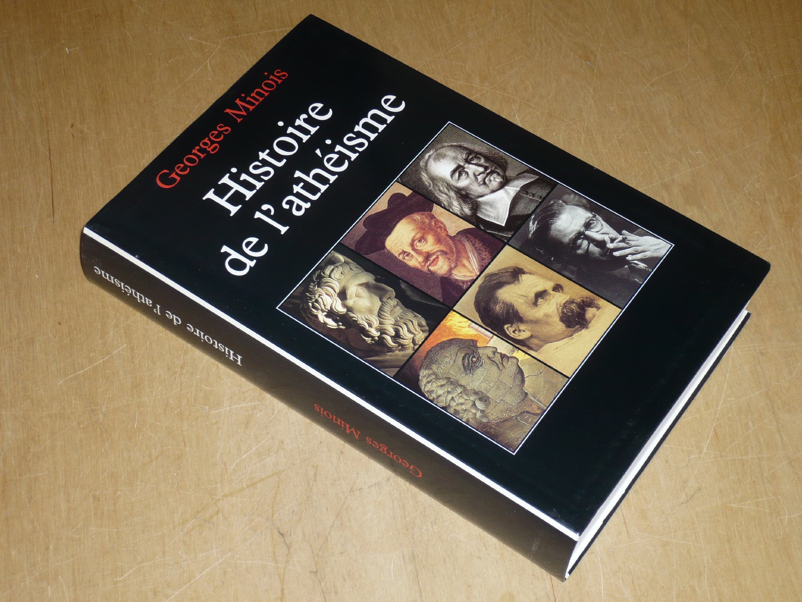 Histoire de l'athéisme : Les incroyants dans le monde occidental des origines à nos jours 9782702823002