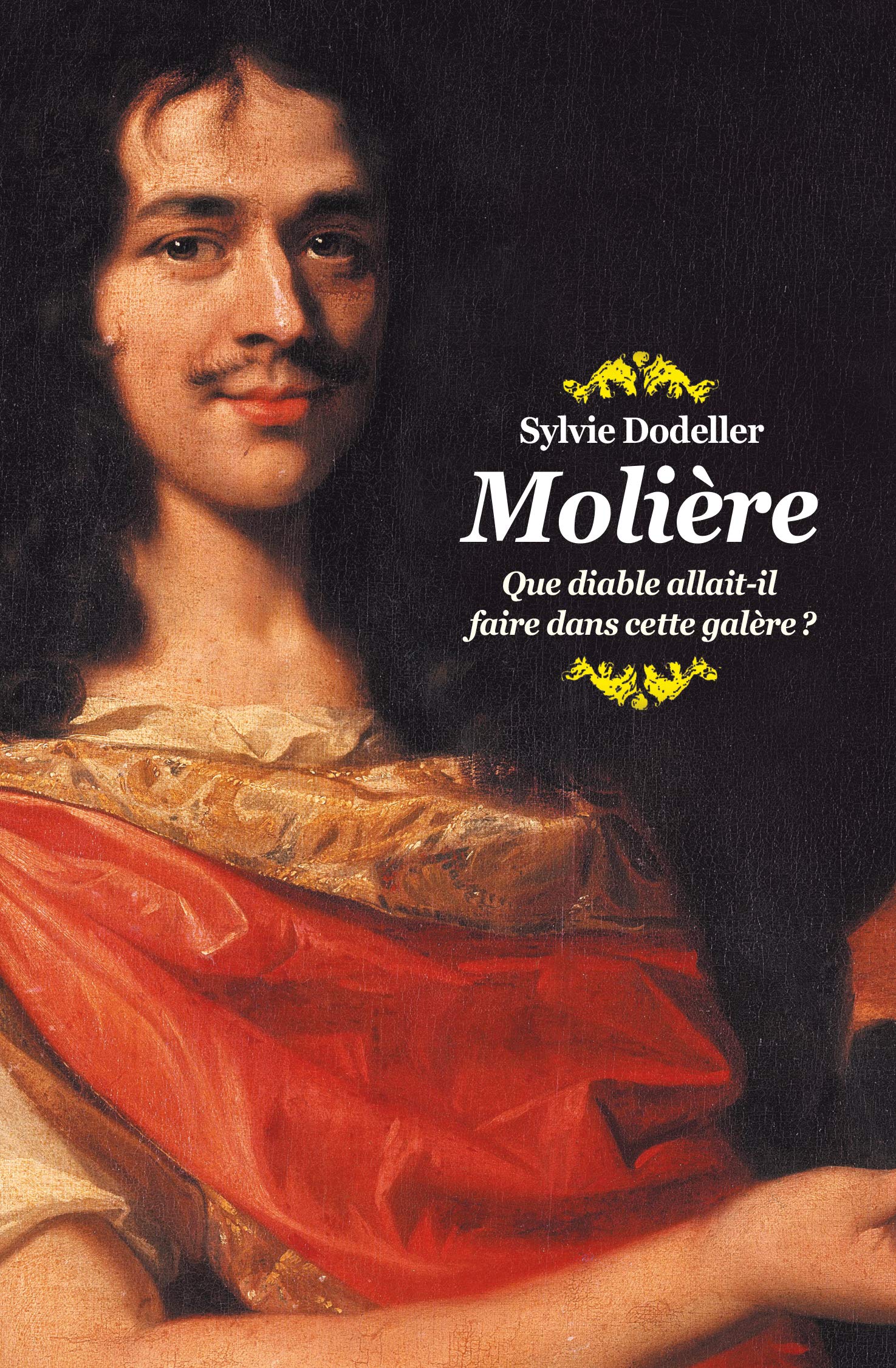 Molière: Que diable allait-il faire dans cette galère ? 9782211212106