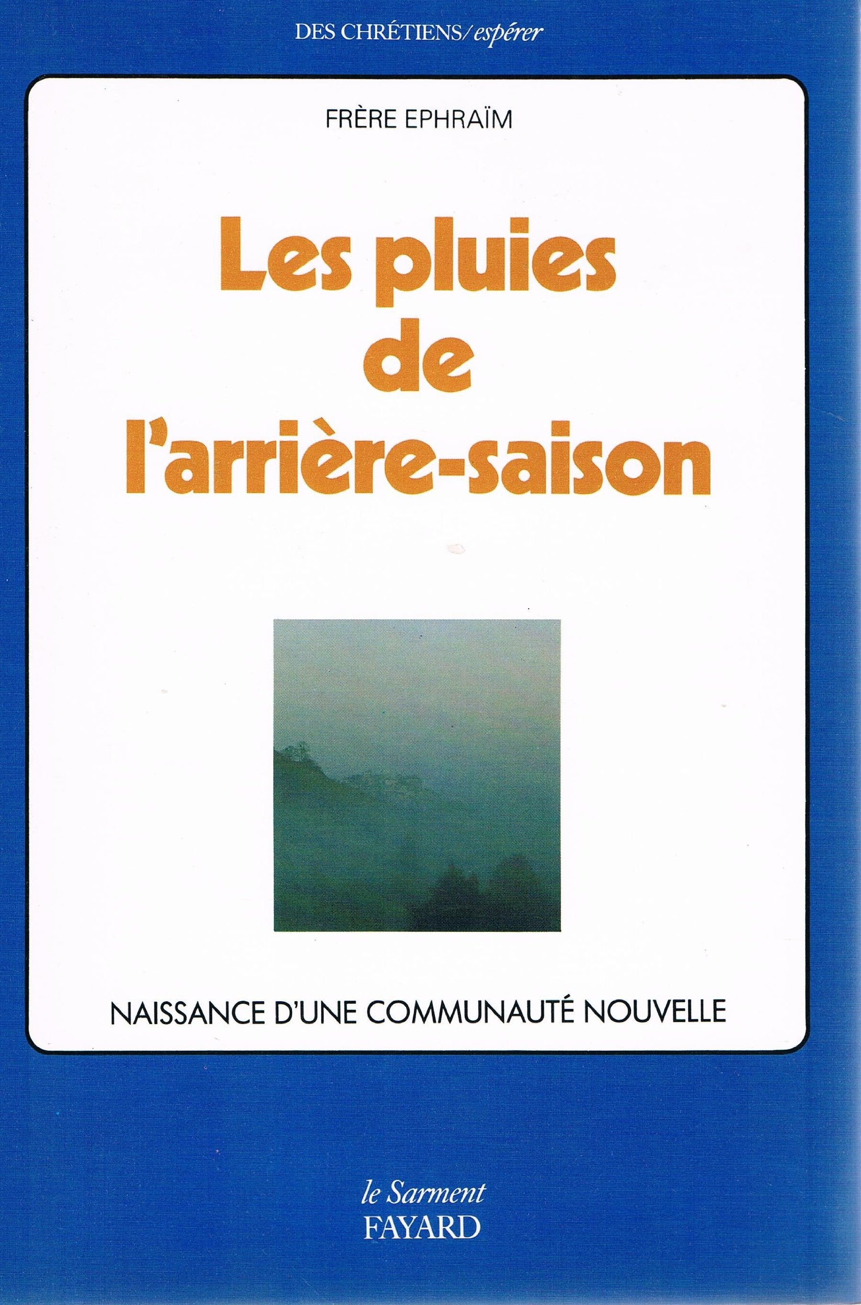 Les Pluies de l'arrière-saison 9782213016177
