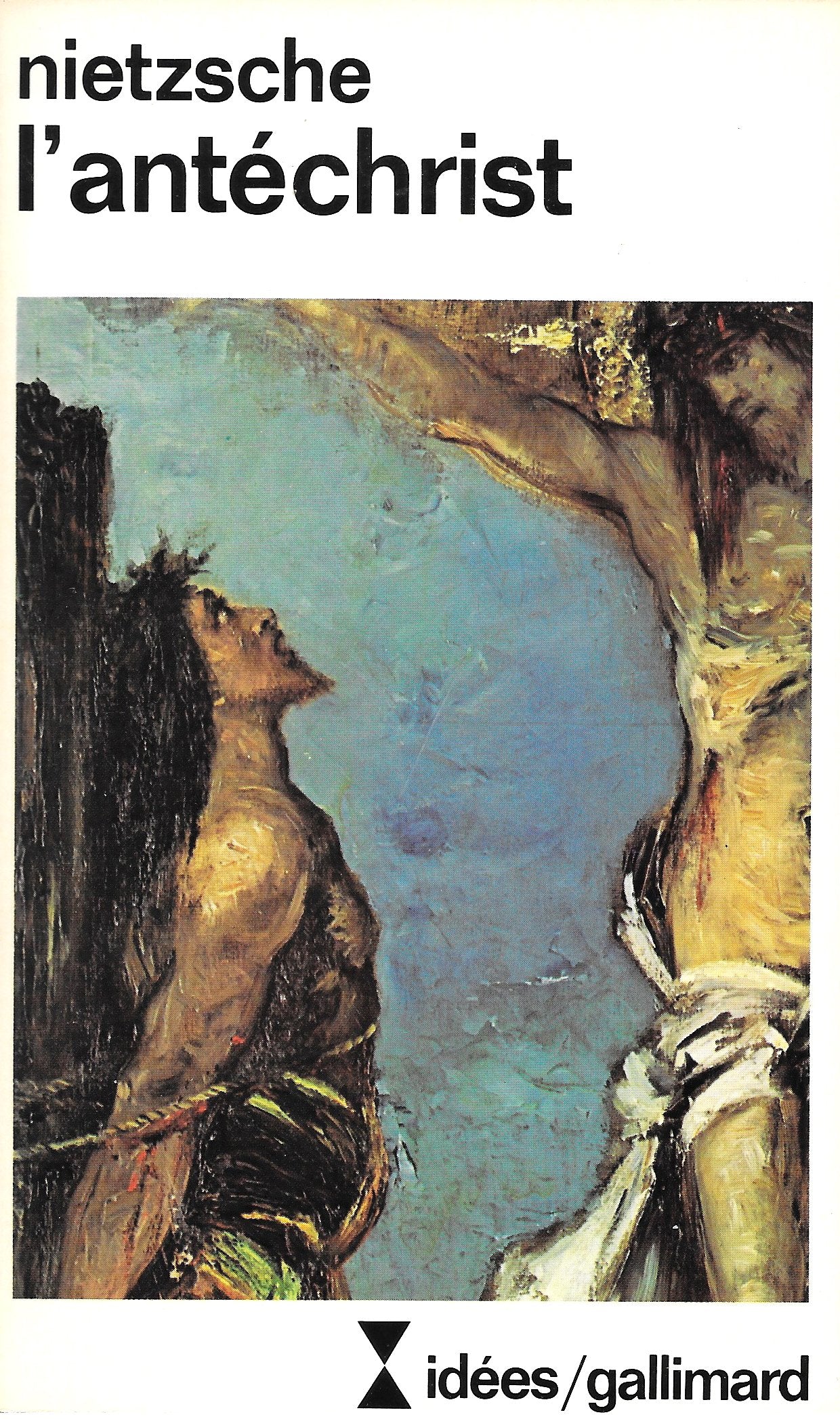 L'Antéchrist: Imprécation contre le christianisme 9782070353866