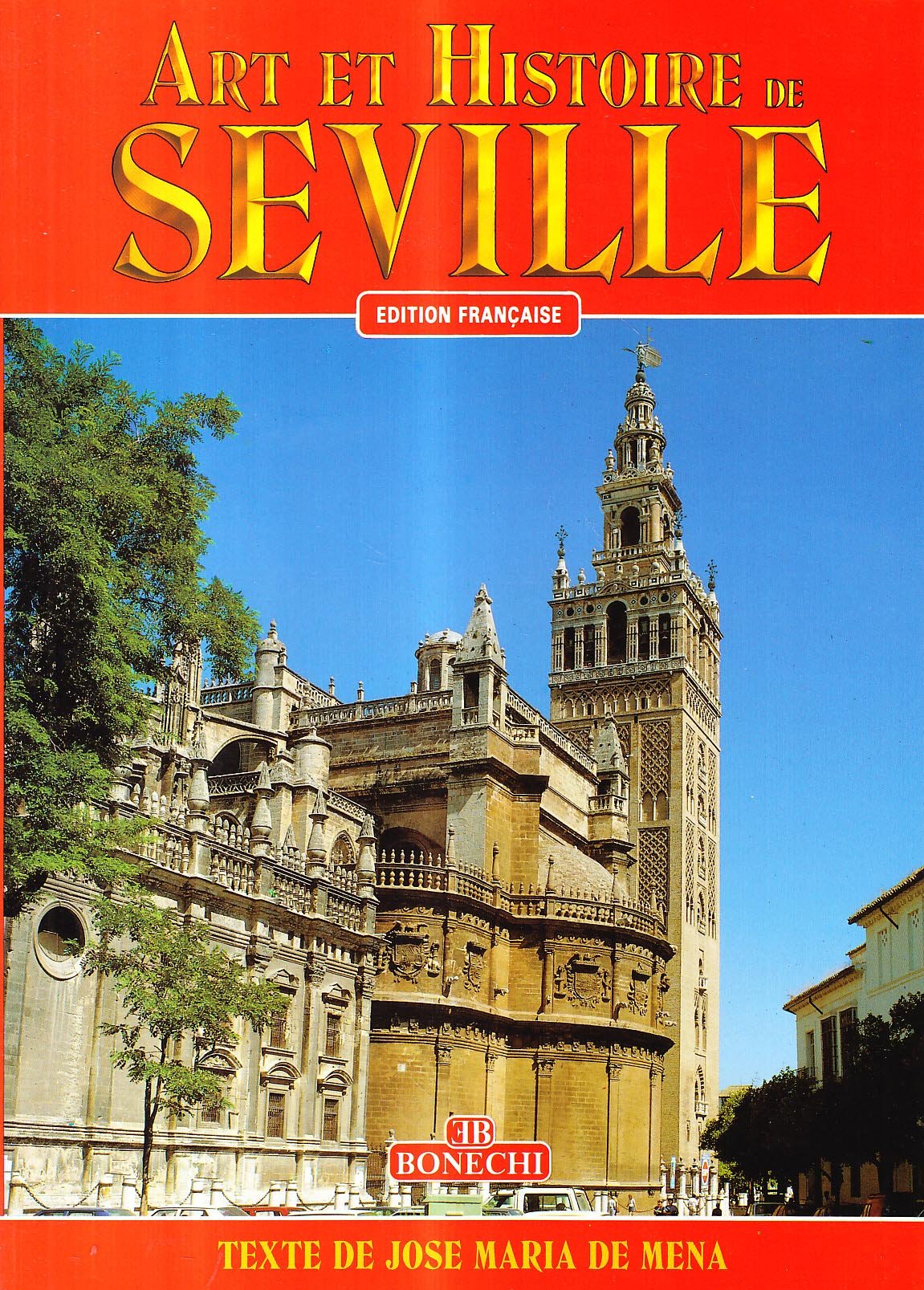 Art et histoire de Seville 9788870098525