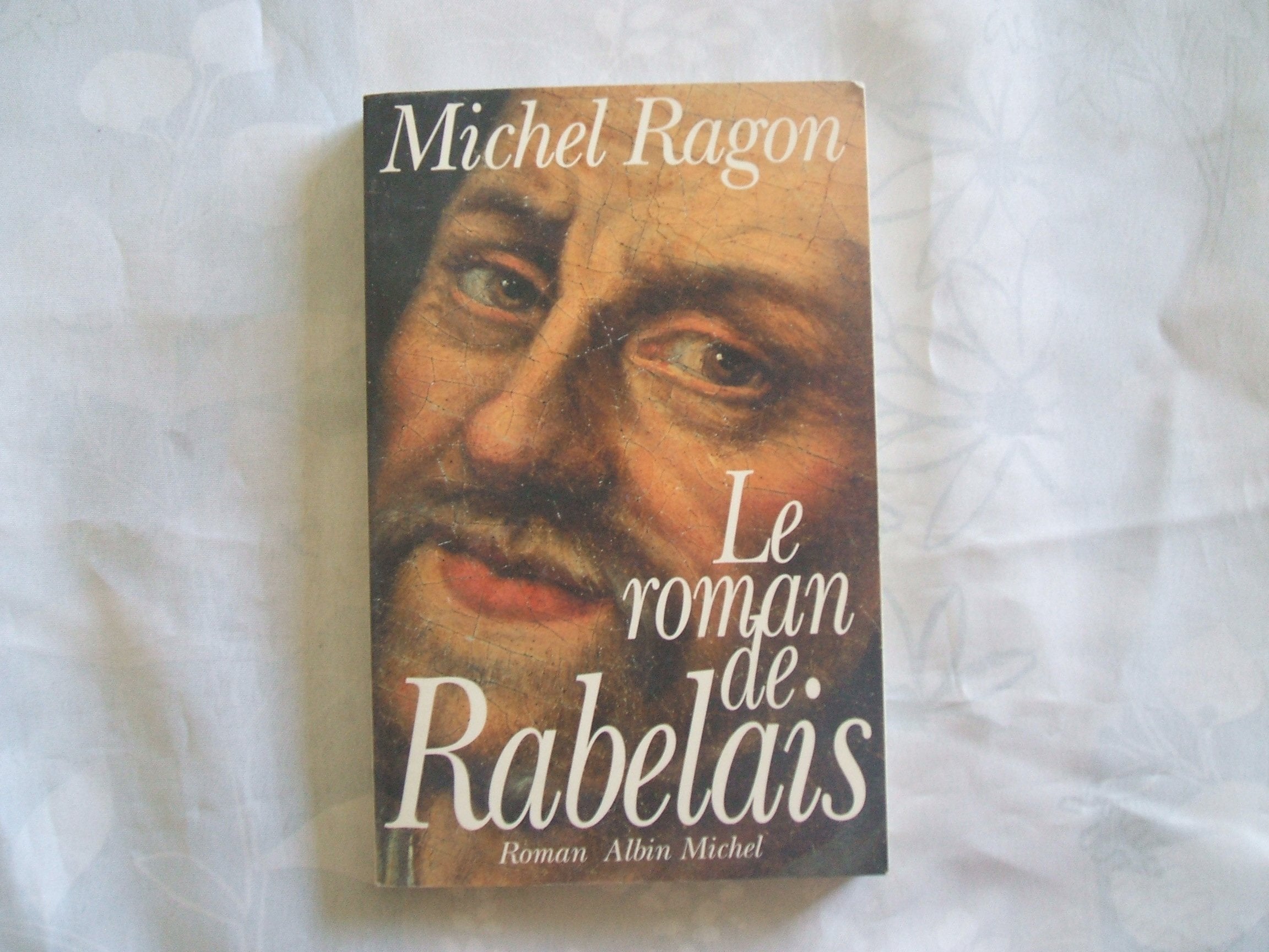 Le Roman de Rabelais - Prix Maison de la Presse 1994 9782226067319