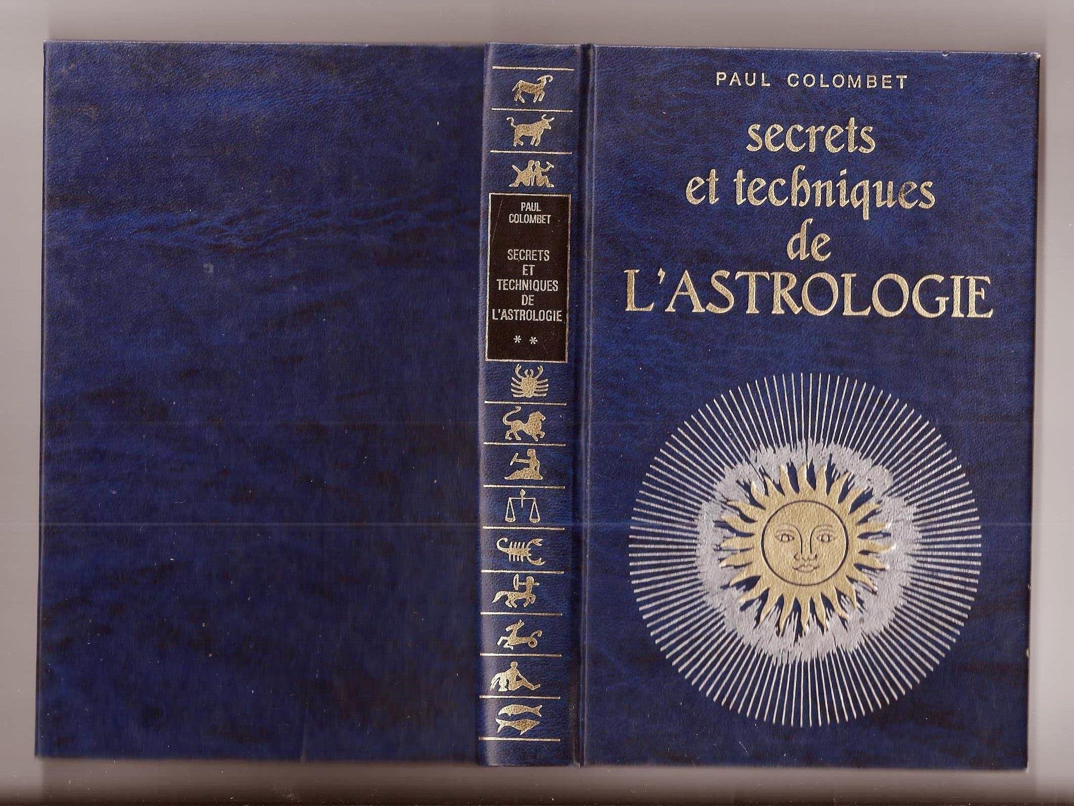 Secrets et techniques de l'astrologie, tome 2
