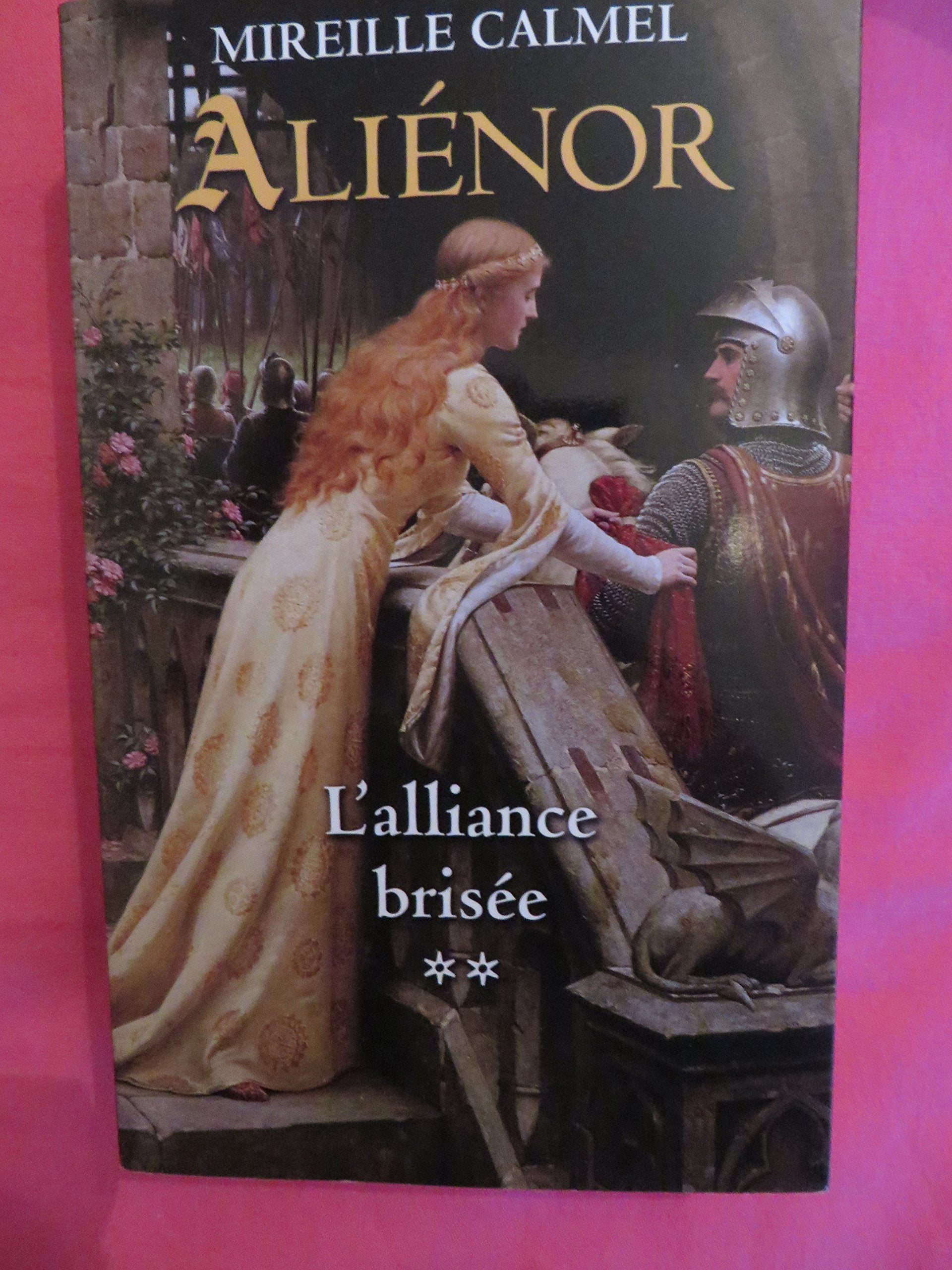 ALIENOR L'ALLIANCE BRISEE 9782298062458