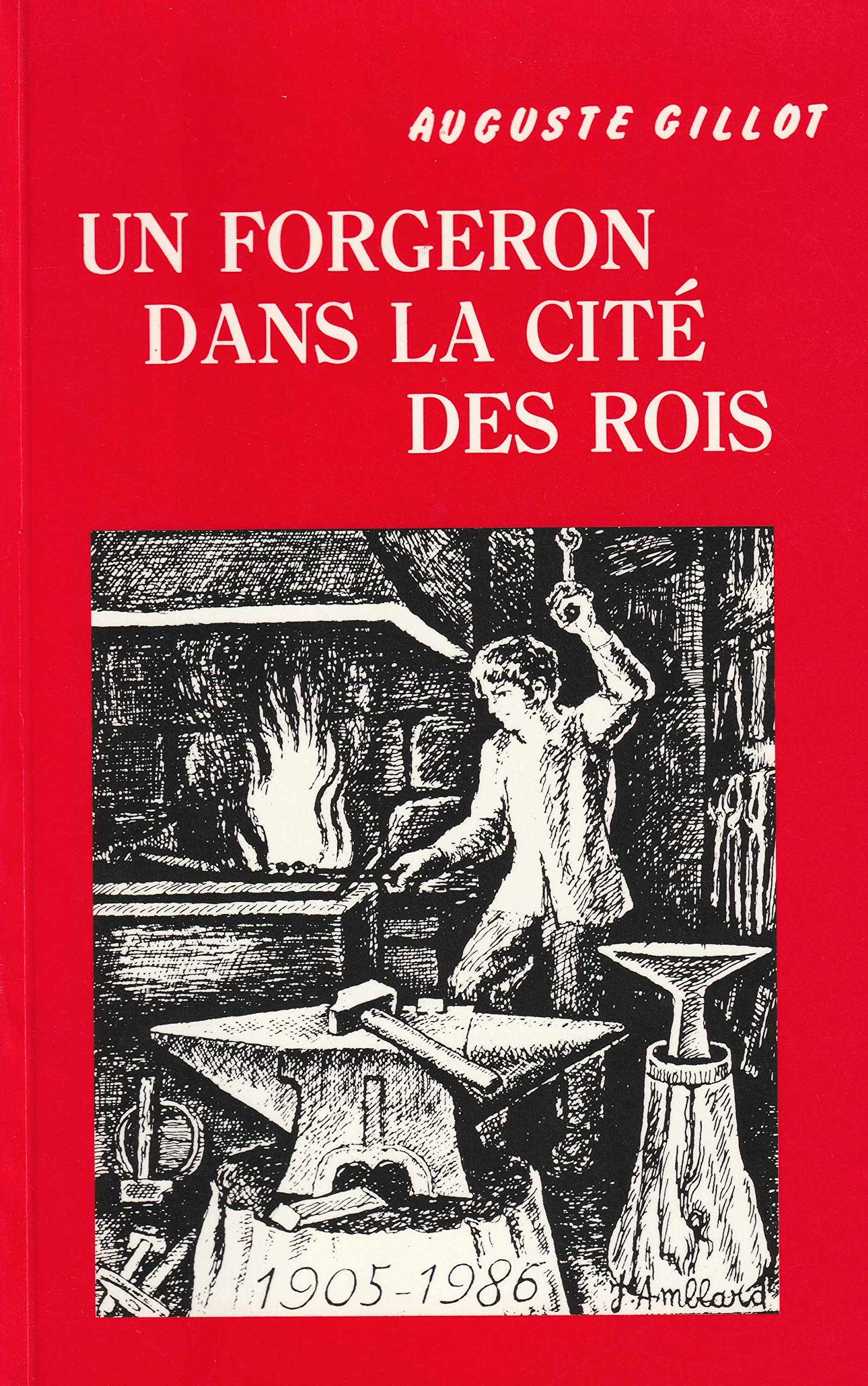 Un Forgeron dans la cité des rois : Longjumeau-St-Denis 9782904957048