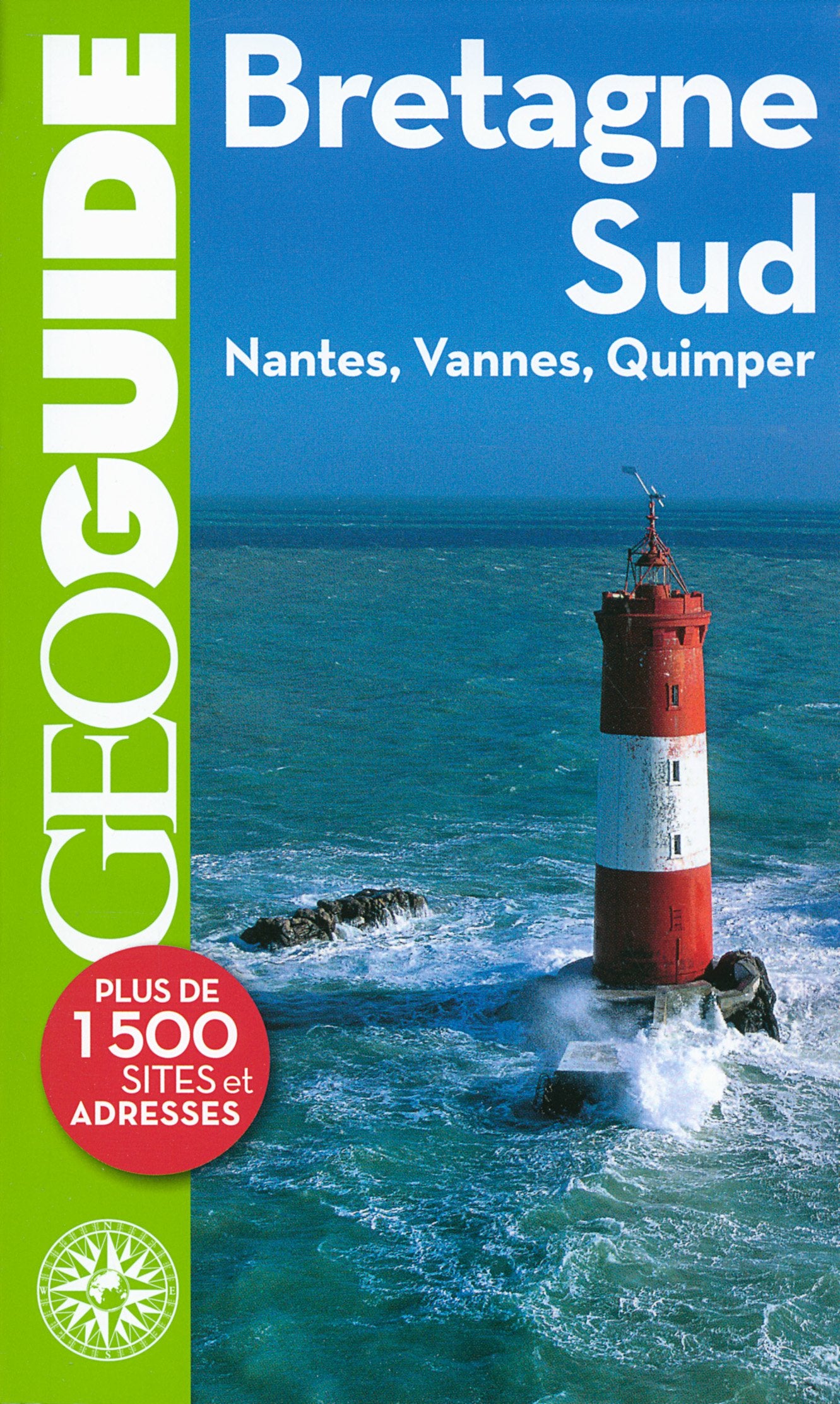 Bretagne Sud: Nantes, Vannes, Quimper 9782742433322