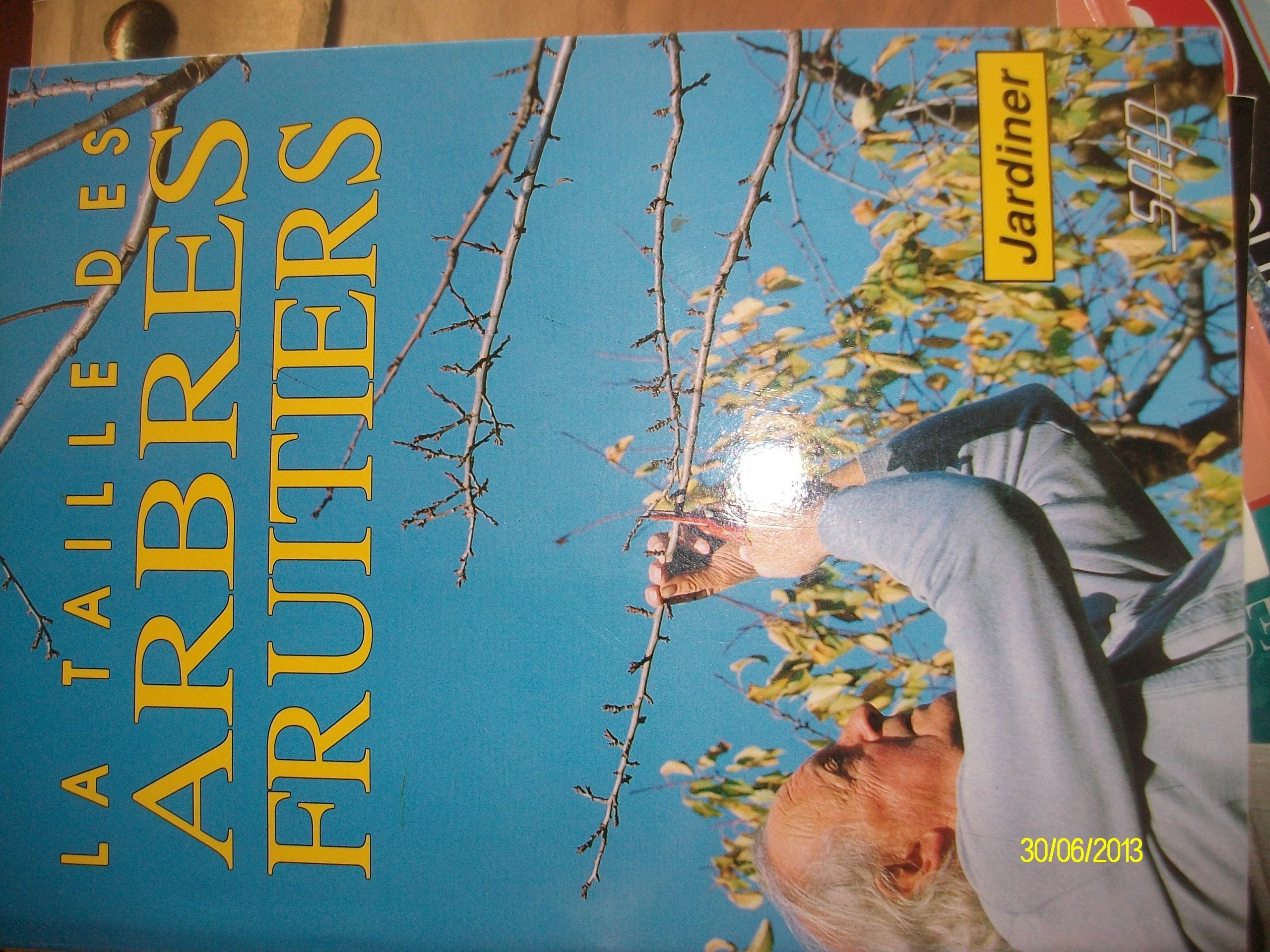 La taille des arbres fruitiers 9782737233050