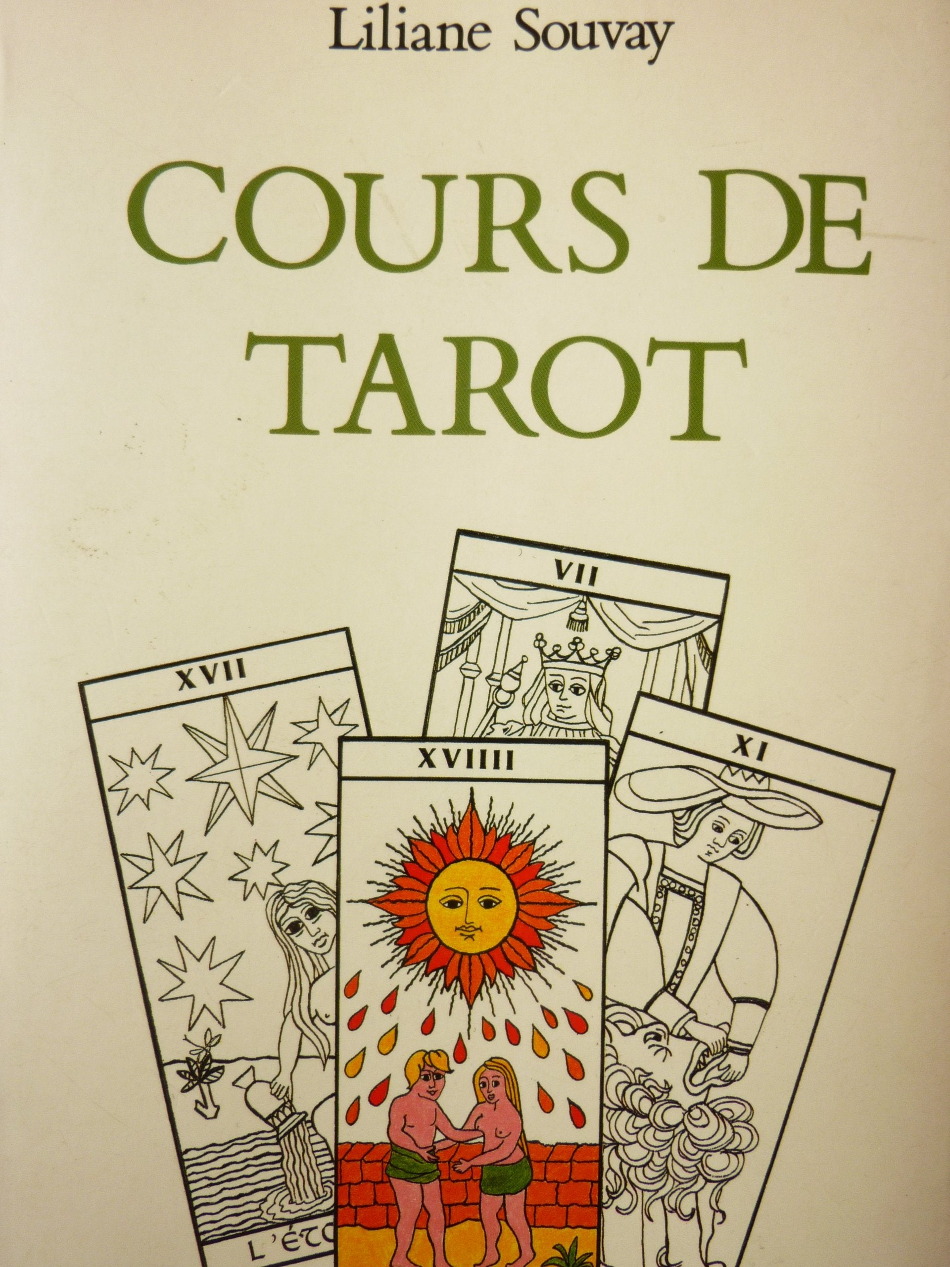 Liliane Souvay. Cours de Tarot