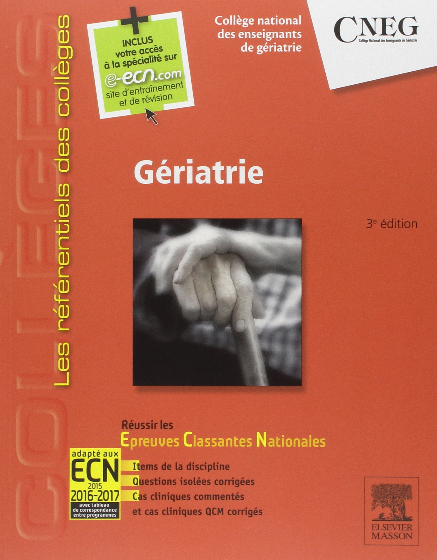Gériatrie: Réussir les ECNi 9782294731211