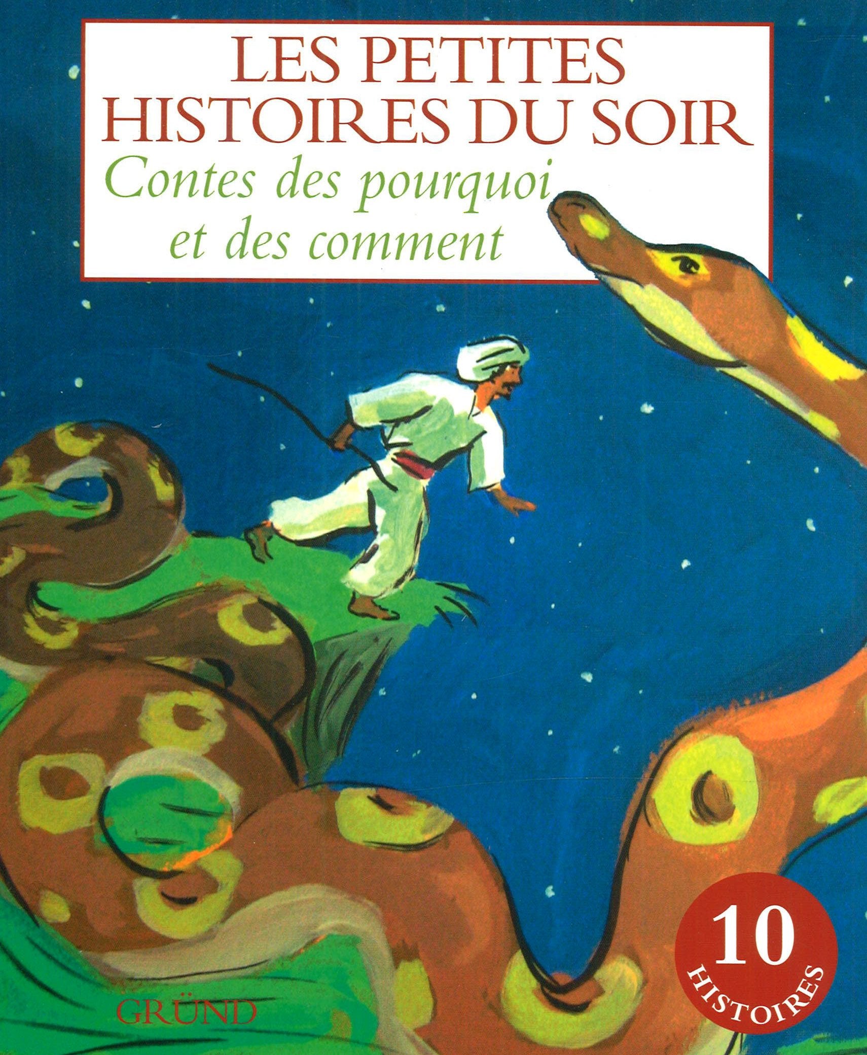 CONTES DES POURQUOI ET COMMENT 9782700032499